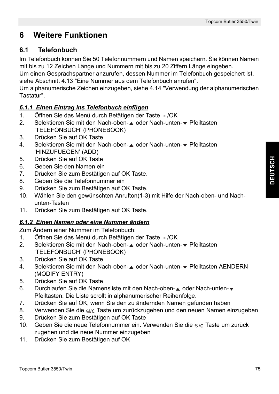 Topcom 3550/Twin manual Weitere Funktionen, Einen Eintrag ins Telefonbuch einfügen 