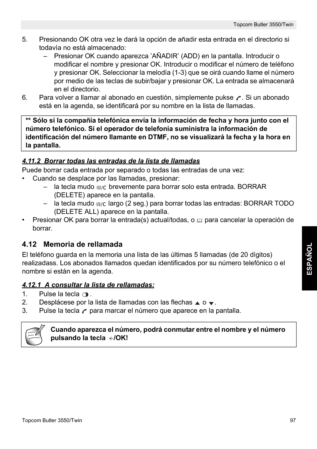 Topcom 3550/Twin Memoria de rellamada, Borrar todas las entradas de la lista de llamadas, Consultar la lista de rellamadas 