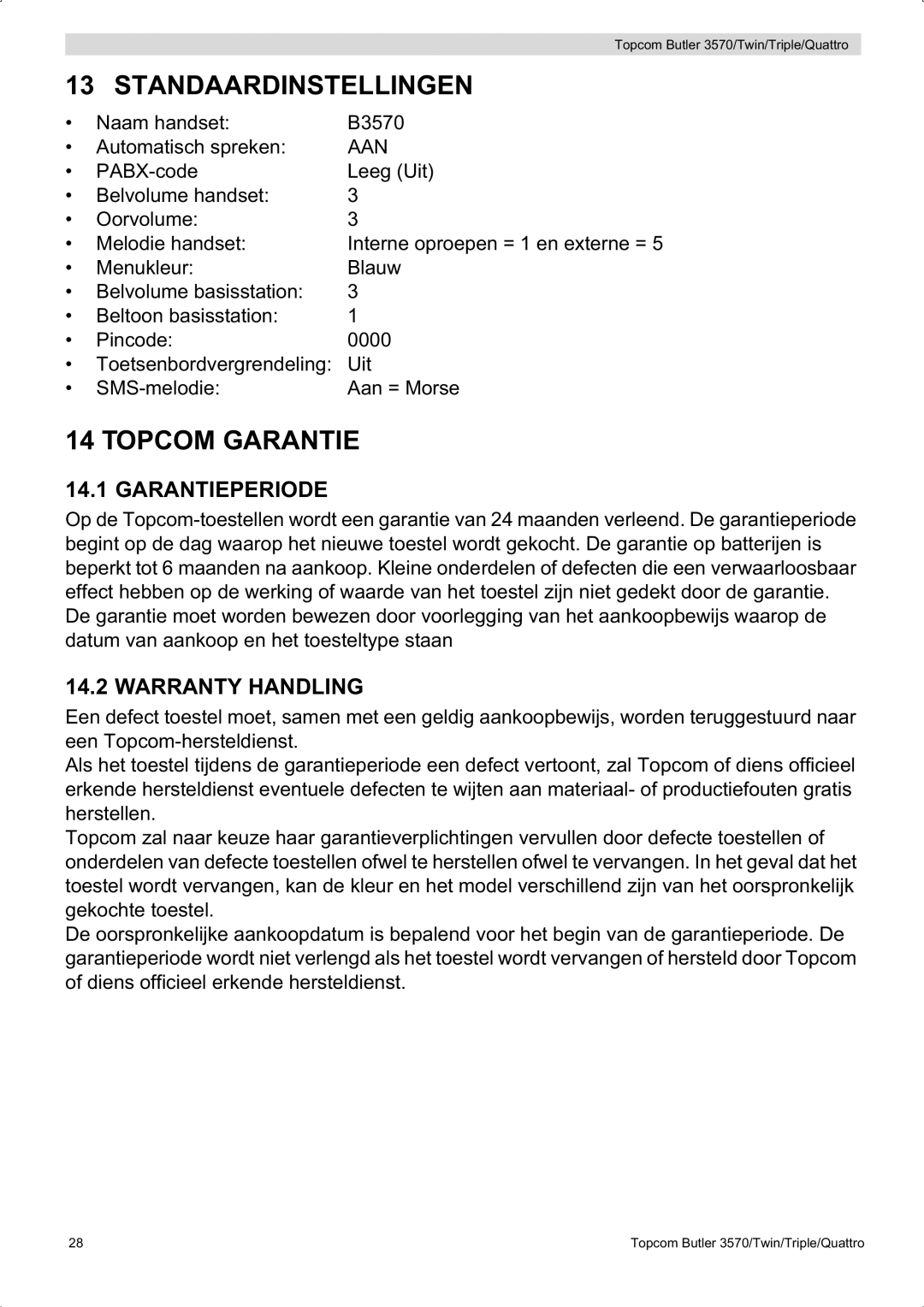 Topcom 3570 manual Standaardinstellingen, Topcom Garantie, Garantieperiode, Warranty Handling 