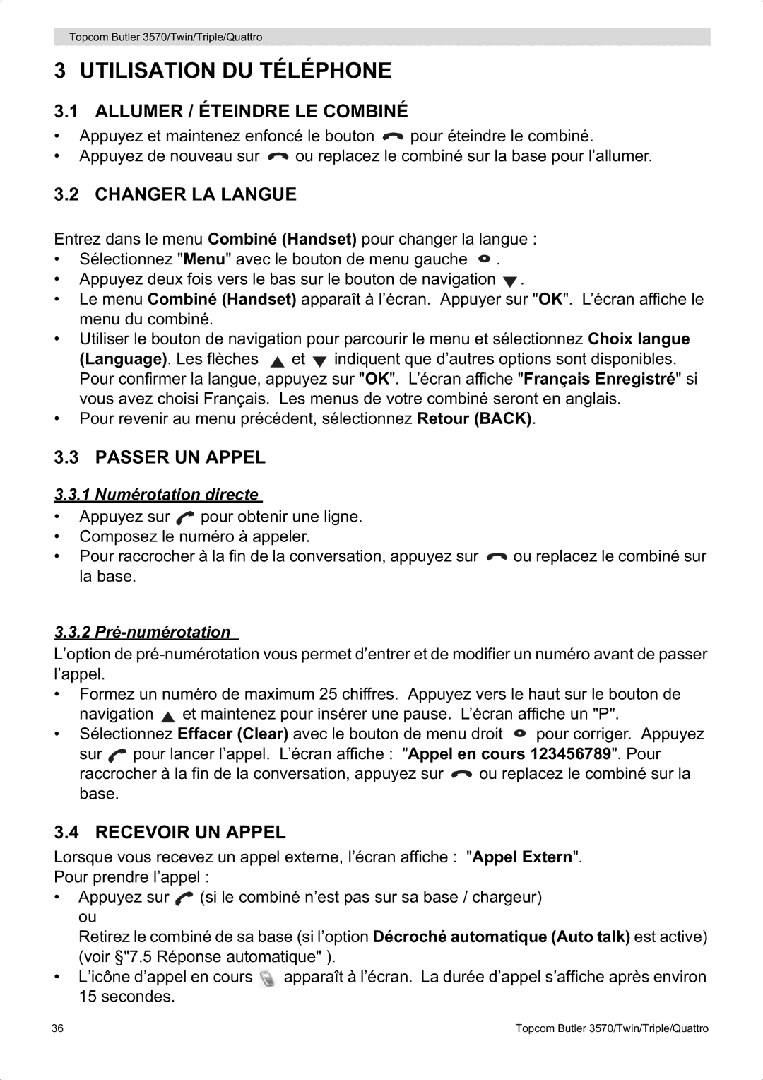 Topcom 3570 Utilisation DU Téléphone, Allumer / Éteindre LE Combiné, Changer LA Langue, Passer UN Appel, Recevoir UN Appel 