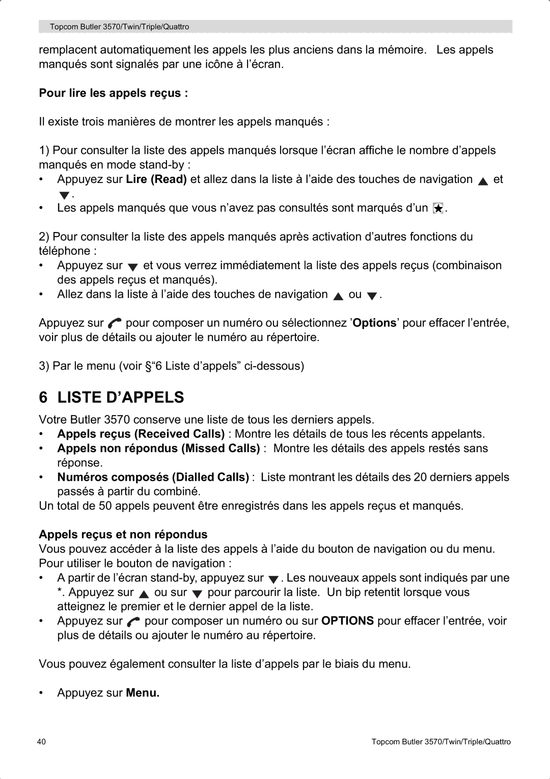 Topcom 3570 manual Liste D’APPELS, Pour lire les appels reçus, Appels reçus et non répondus 