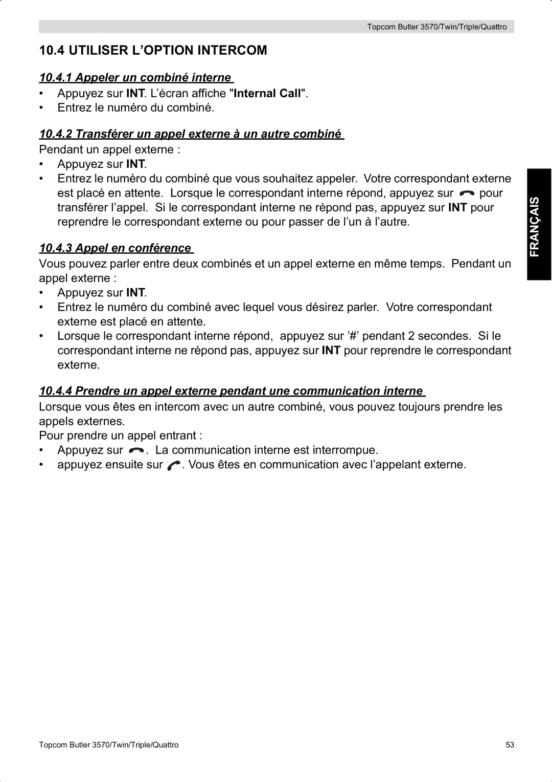 Topcom 3570 manual Utiliser L’OPTION Intercom, Appeler un combiné interne, Appel en conférence 