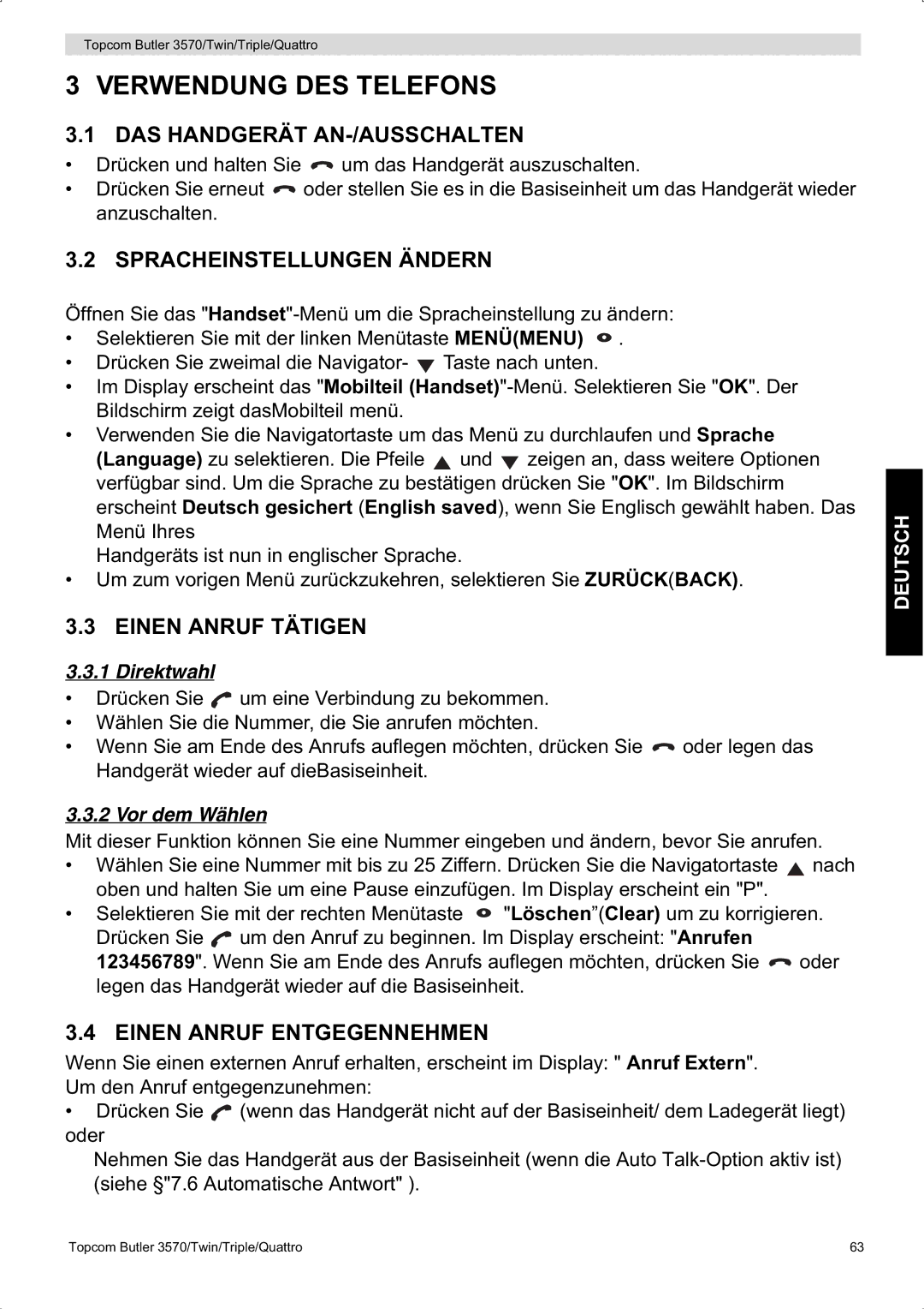 Topcom 3570 manual Verwendung DES Telefons, DAS Handgerät AN-/AUSSCHALTEN, Spracheinstellungen Ändern, Einen Anruf Tätigen 