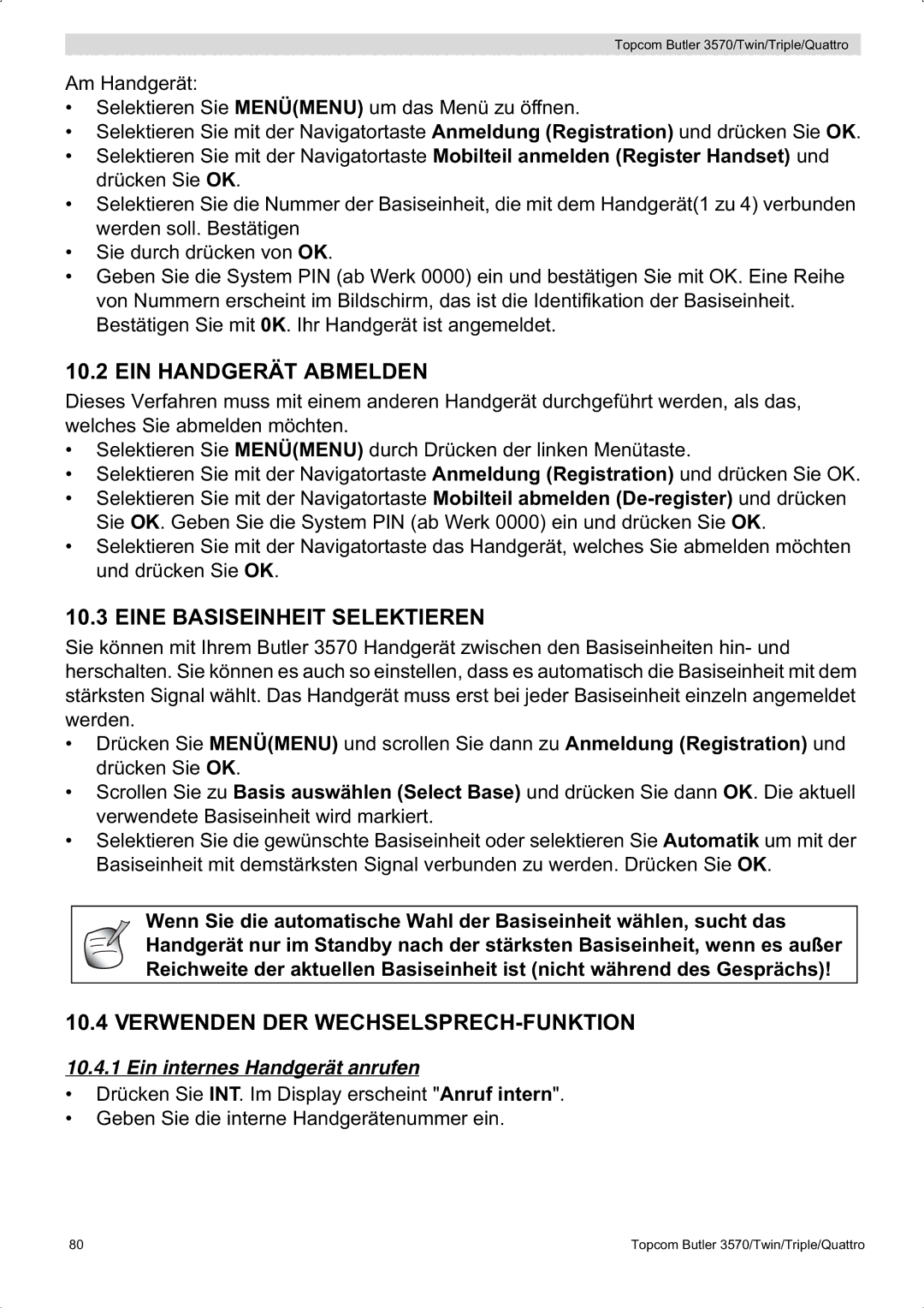 Topcom 3570 manual EIN Handgerät Abmelden, Eine Basiseinheit Selektieren, Verwenden DER WECHSELSPRECH-FUNKTION 