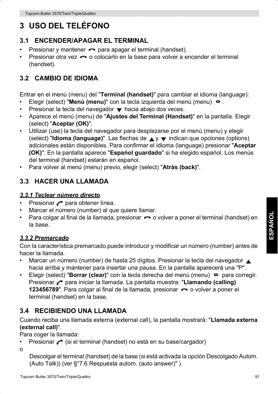 Topcom 3570 USO DEL Teléfono, ENCENDER/APAGAR EL Terminal, Cambio DE Idioma, Hacer UNA Llamada, Recibiendo UNA Llamada 