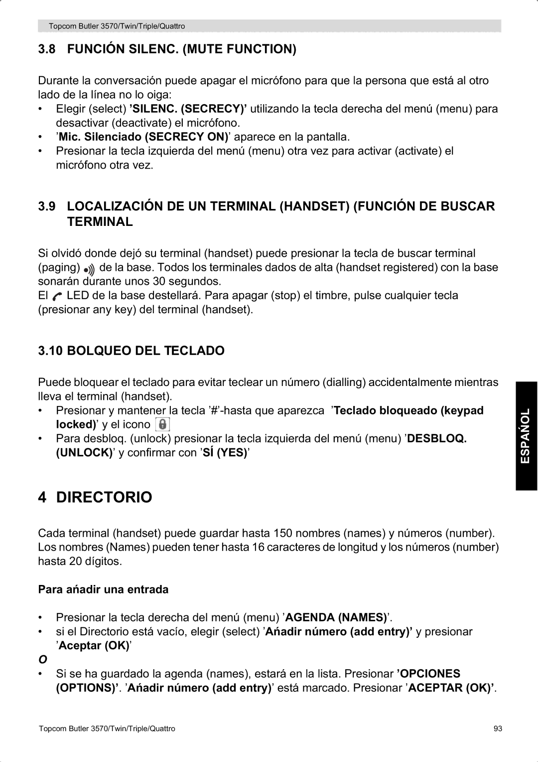 Topcom 3570 manual Directorio, Función SILENC. Mute Function, Bolqueo DEL Teclado, Para aĔadir una entrada 