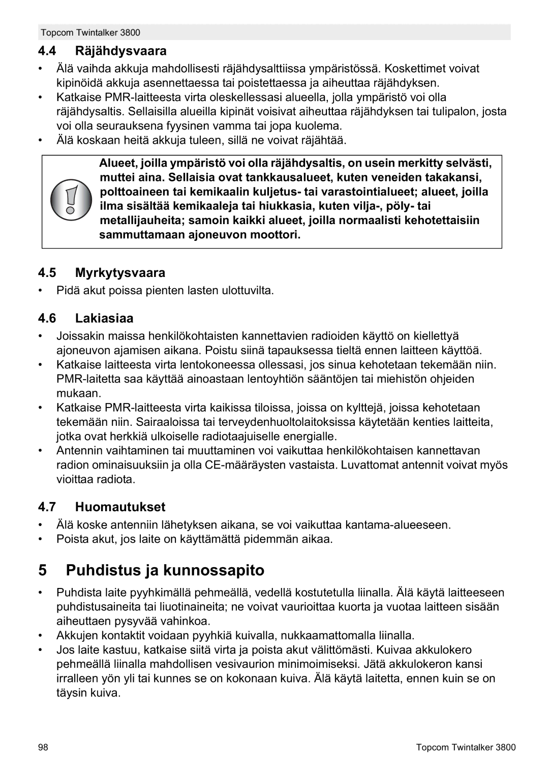 Topcom 3800 manual do utilizador Puhdistus ja kunnossapito, Räjähdysvaara, Myrkytysvaara, Lakiasiaa, Huomautukset 