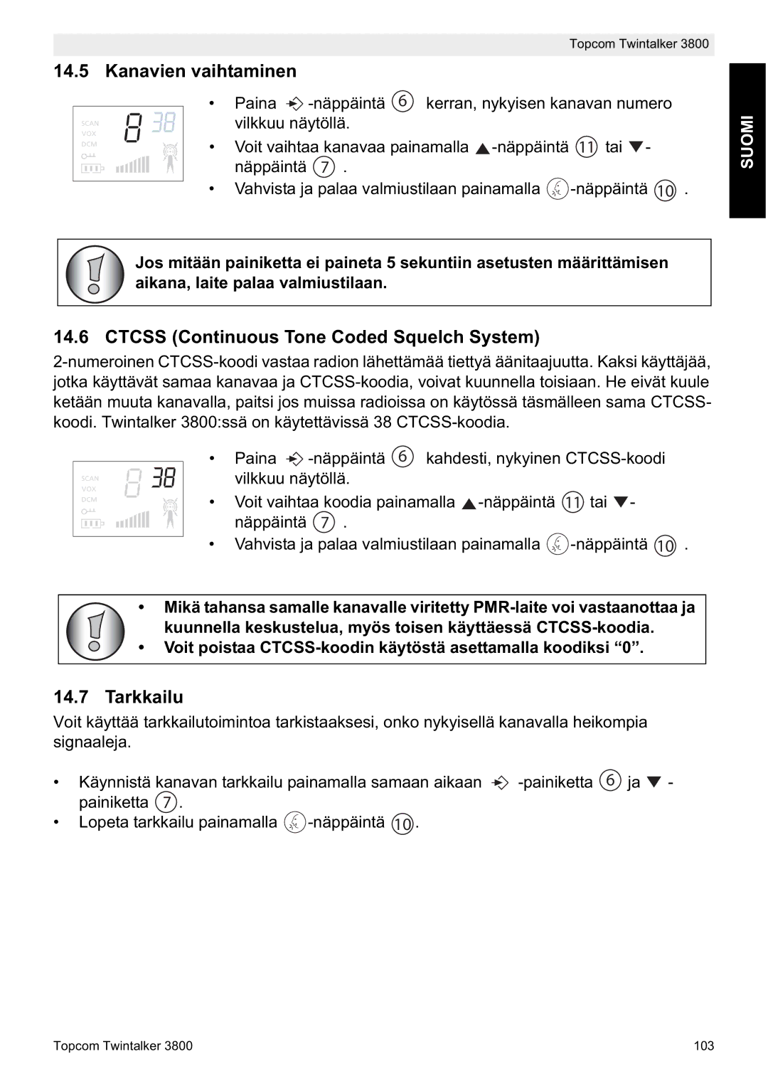 Topcom 3800 manual do utilizador Kanavien vaihtaminen, Tarkkailu 