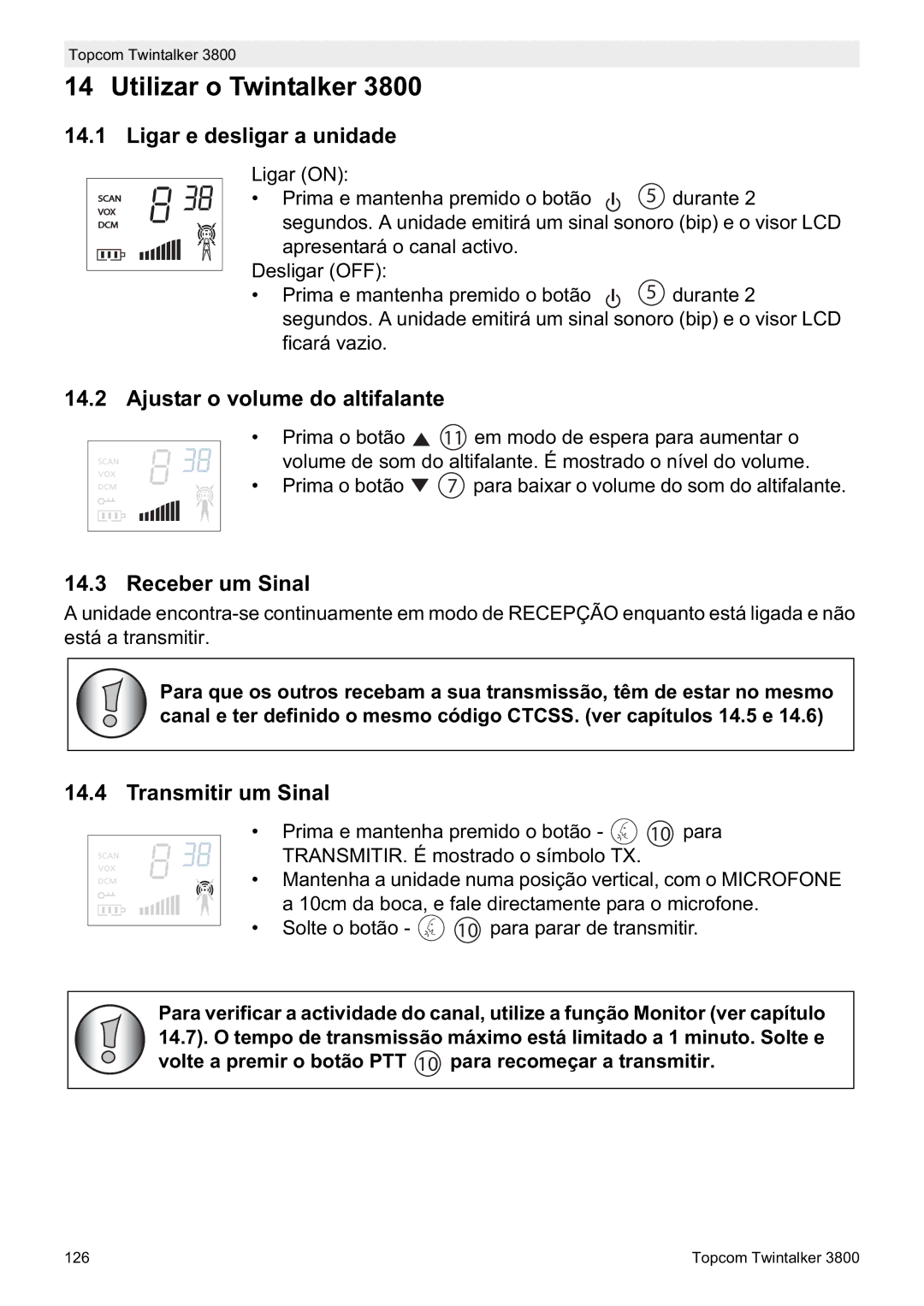 Topcom 3800 Utilizar o Twintalker, Ligar e desligar a unidade, Ajustar o volume do altifalante, Receber um Sinal 
