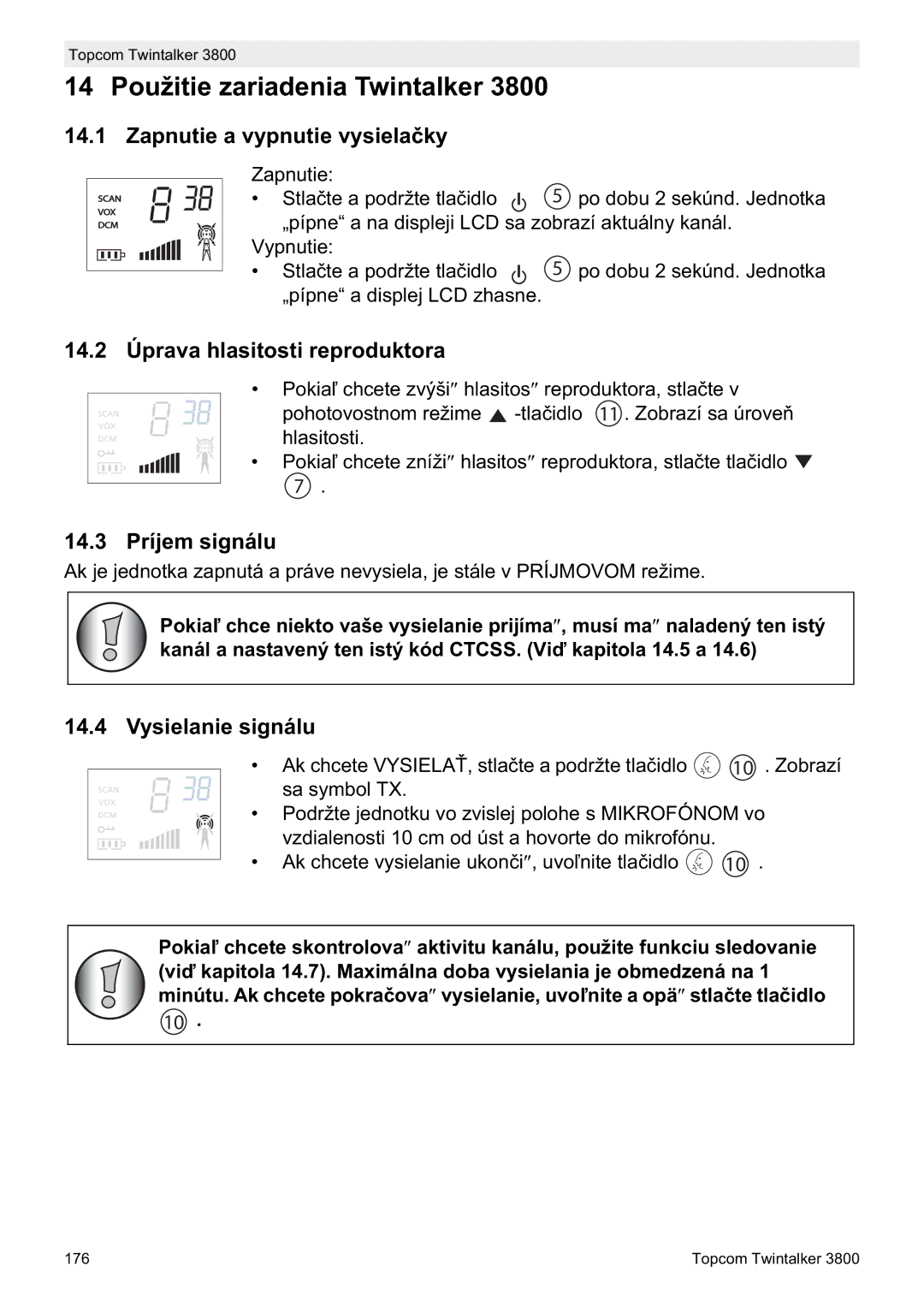 Topcom 3800 14 Použitie zariadenia Twintalker, Zapnutie a vypnutie vysielaþky, 14.2 Úprava hlasitosti reproduktora 