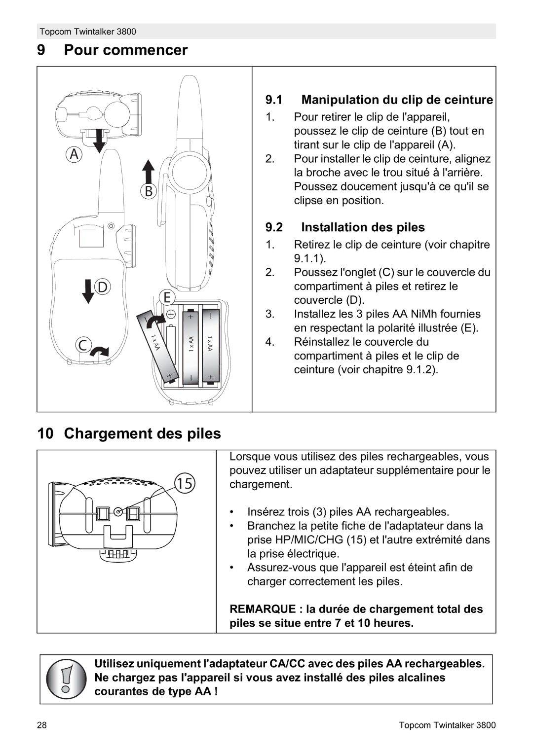 Topcom 3800 Pour commencer, Chargement des piles, Manipulation du clip de ceinture, Installation des piles 