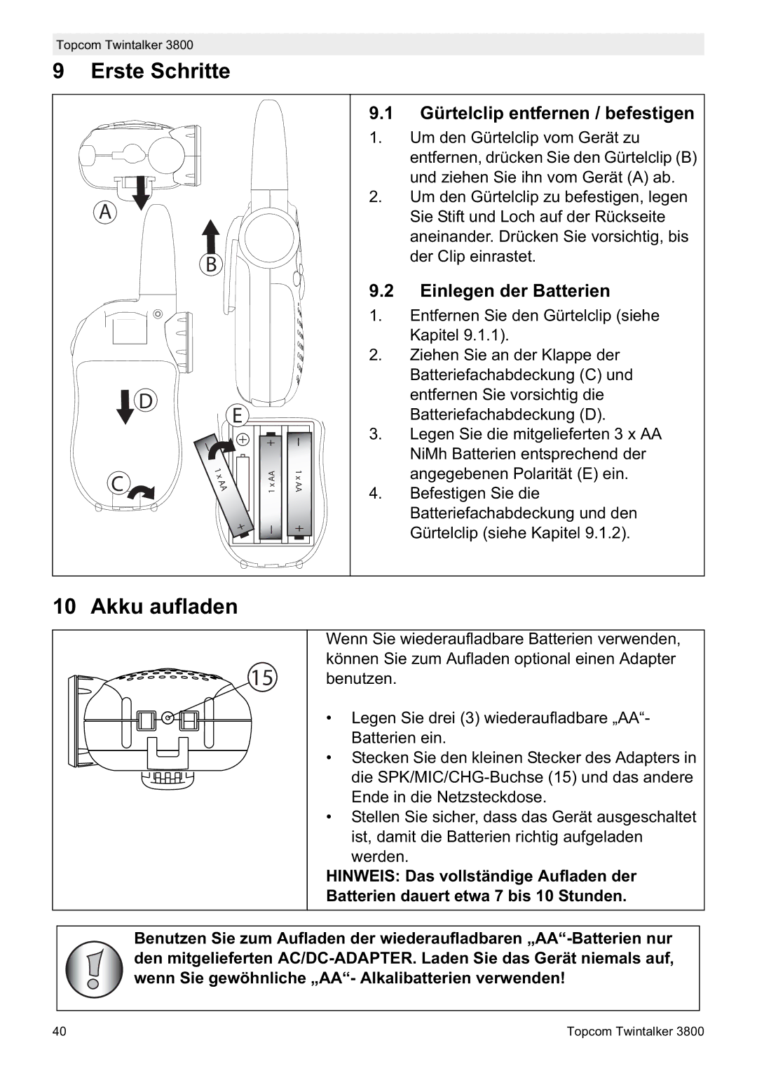 Topcom 3800 manual do utilizador Erste Schritte, Akku aufladen, Gürtelclip entfernen / befestigen, Einlegen der Batterien 