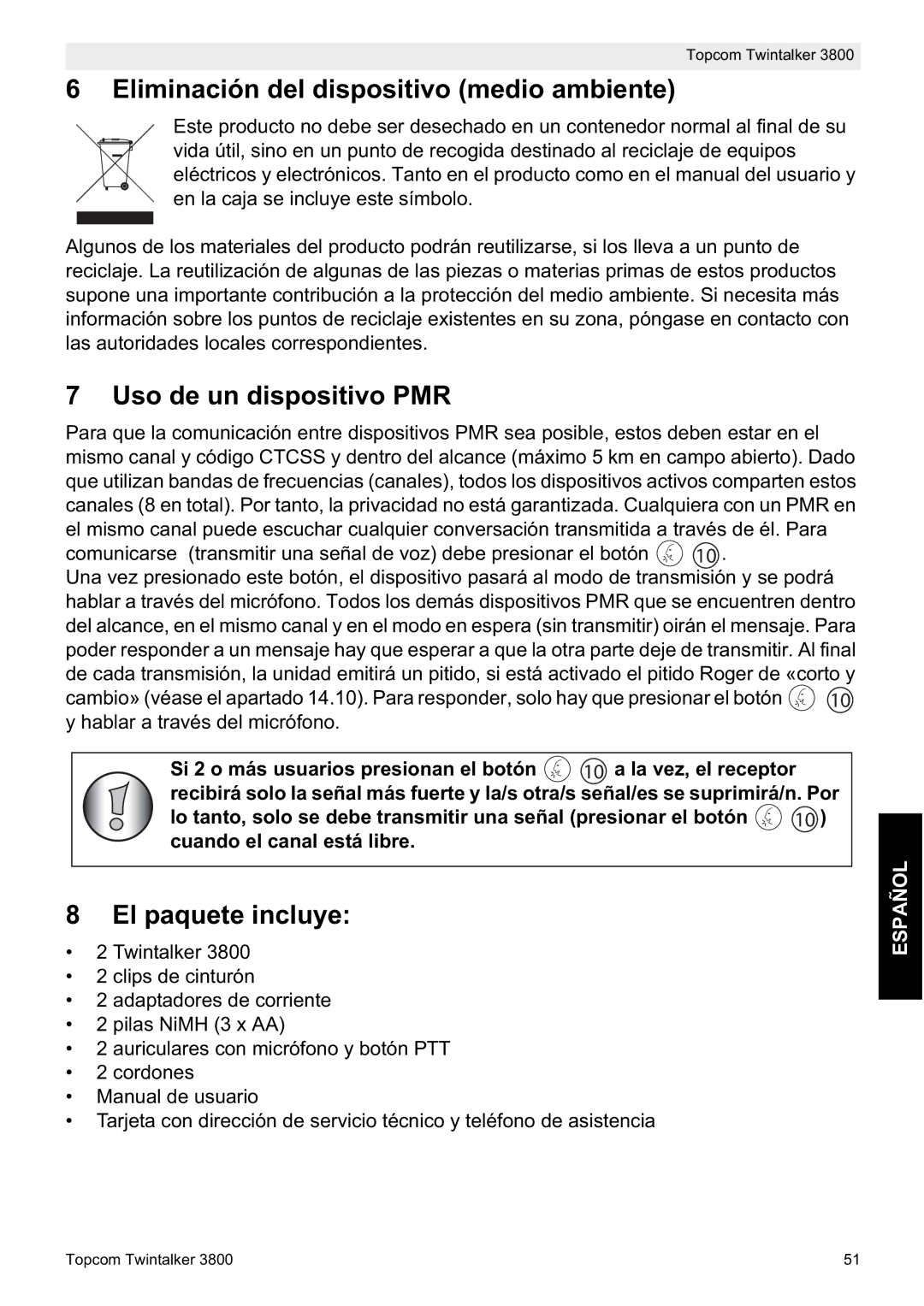 Topcom 3800 manual do utilizador Eliminación del dispositivo medio ambiente, Uso de un dispositivo PMR, El paquete incluye 