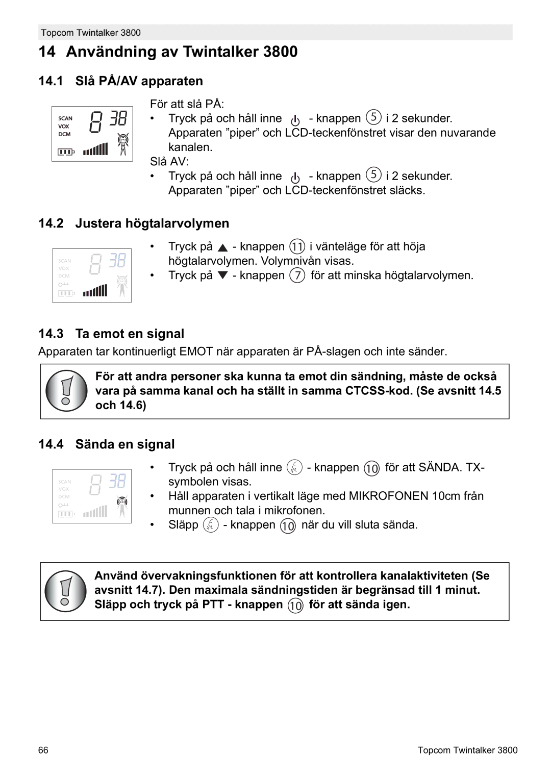 Topcom 3800 14 Användning av Twintalker, 14.1 Slå PÅ/AV apparaten, Justera högtalarvolymen, Ta emot en signal 