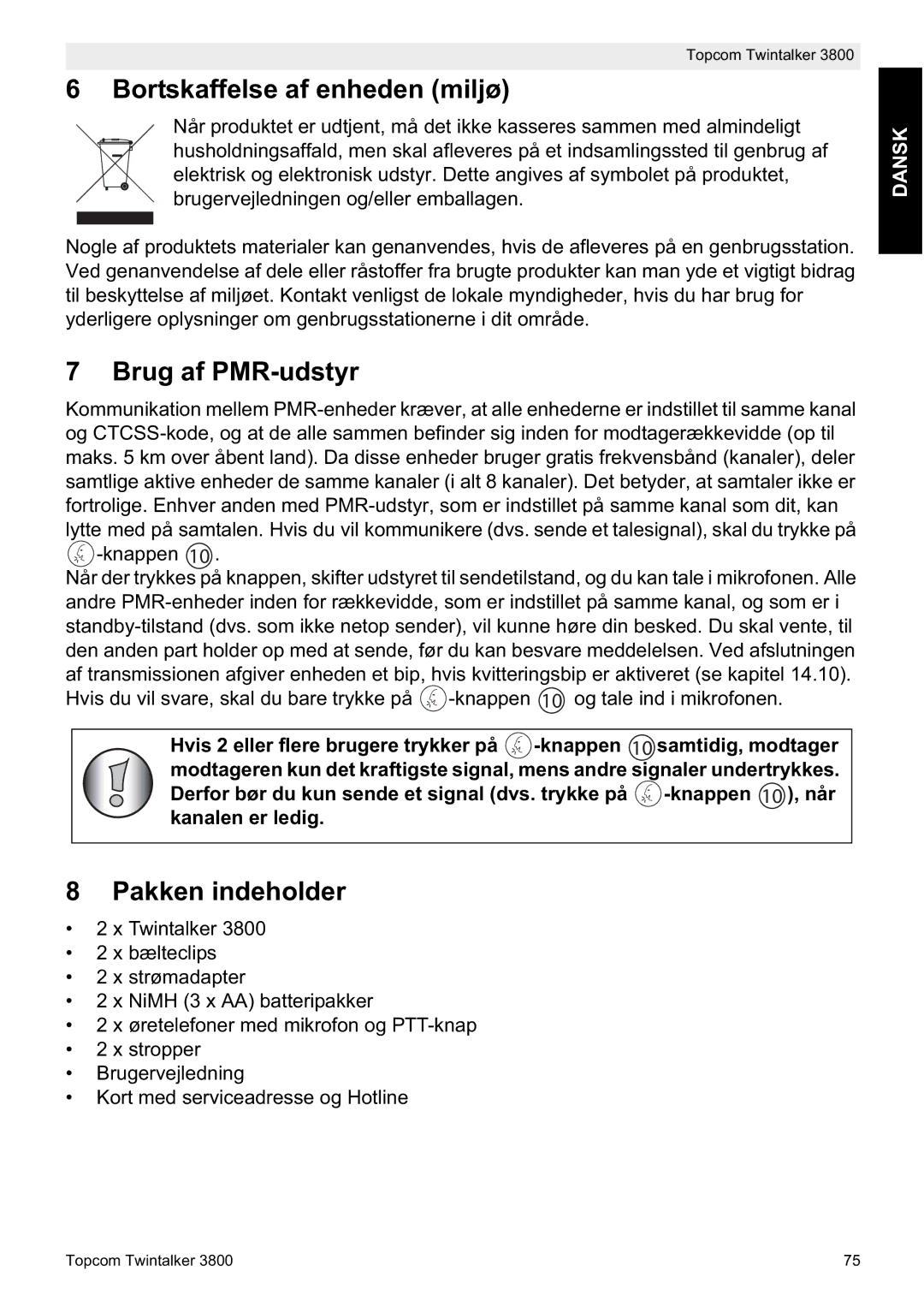 Topcom 3800 manual do utilizador Bortskaffelse af enheden miljø, Brug af PMR-udstyr, Pakken indeholder 