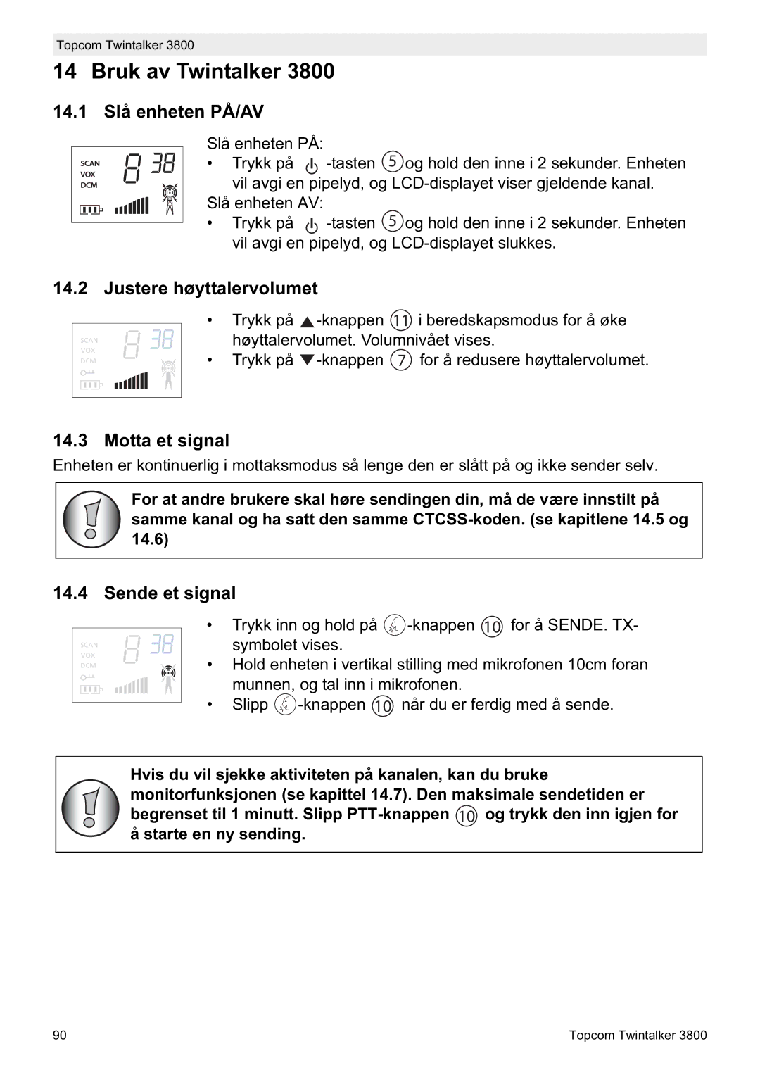 Topcom 3800 Bruk av Twintalker, 14.1 Slå enheten PÅ/AV, Justere høyttalervolumet, Motta et signal, Sende et signal 