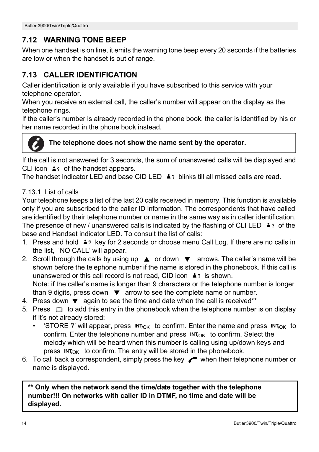 Topcom 3900 manual Caller Identification, Telephone does not show the name sent by the operator 