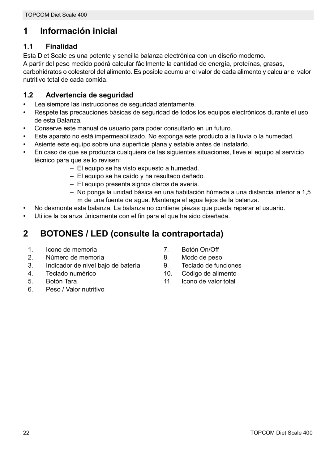 Topcom 400 Información inicial, Botones / LED consulte la contraportada, Finalidad, Advertencia de seguridad 