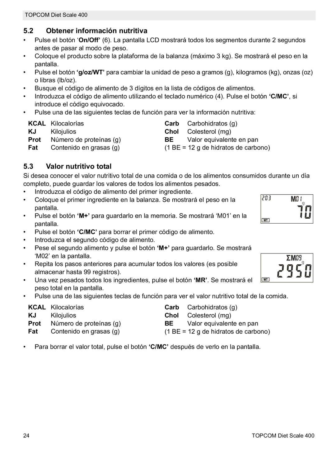 Topcom 400 manual do utilizador Obtener información nutritiva, Valor nutritivo total 