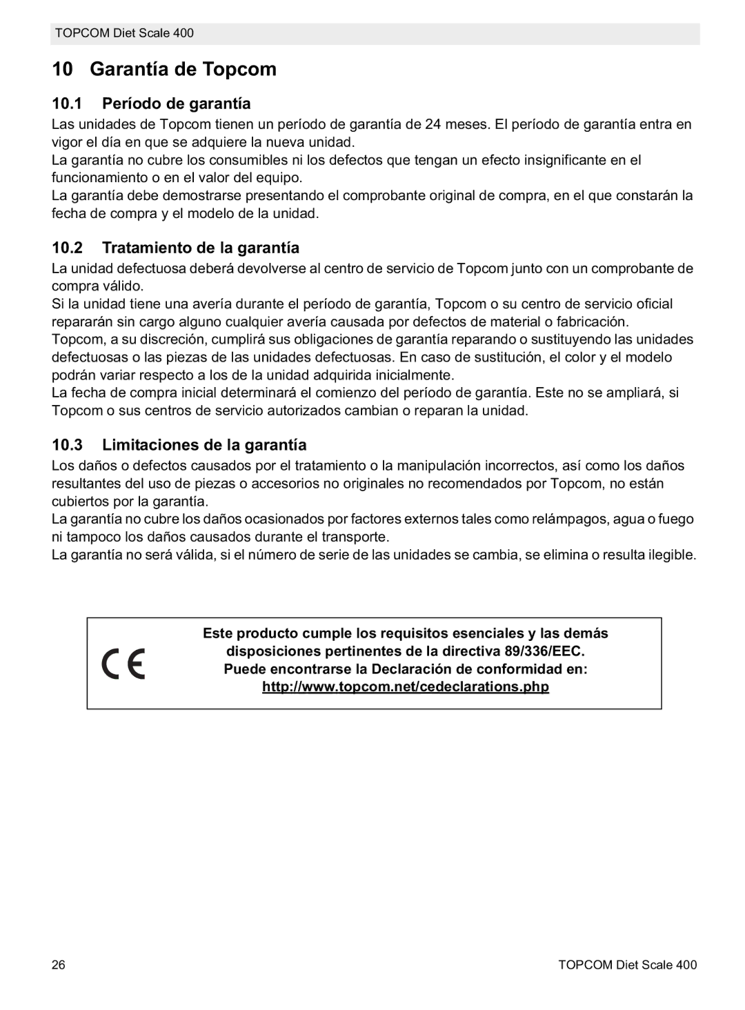 Topcom 400 Garantía de Topcom, 10.1 Período de garantía, Tratamiento de la garantía, Limitaciones de la garantía 