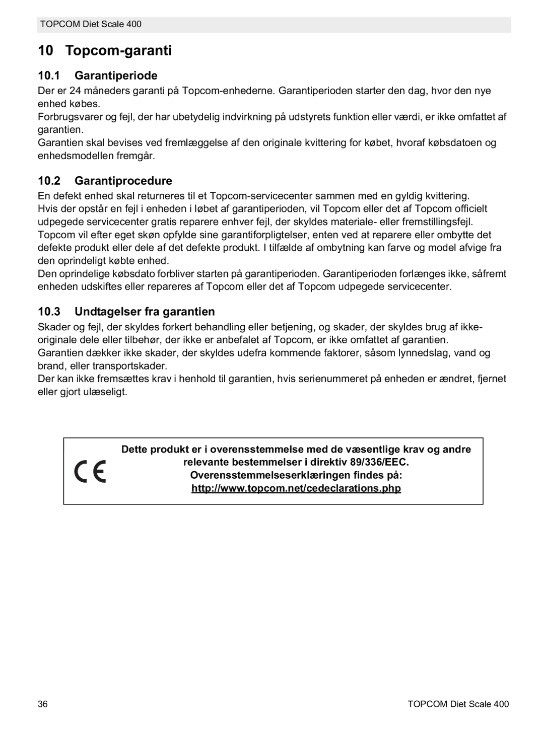 Topcom 400 manual do utilizador Topcom-garanti, Garantiperiode, Garantiprocedure, Undtagelser fra garantien 