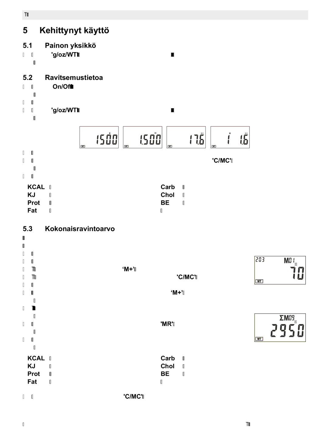 Topcom 400 manual do utilizador Kehittynyt käyttö, Painon yksikkö, Ravitsemustietoa, Kokonaisravintoarvo 