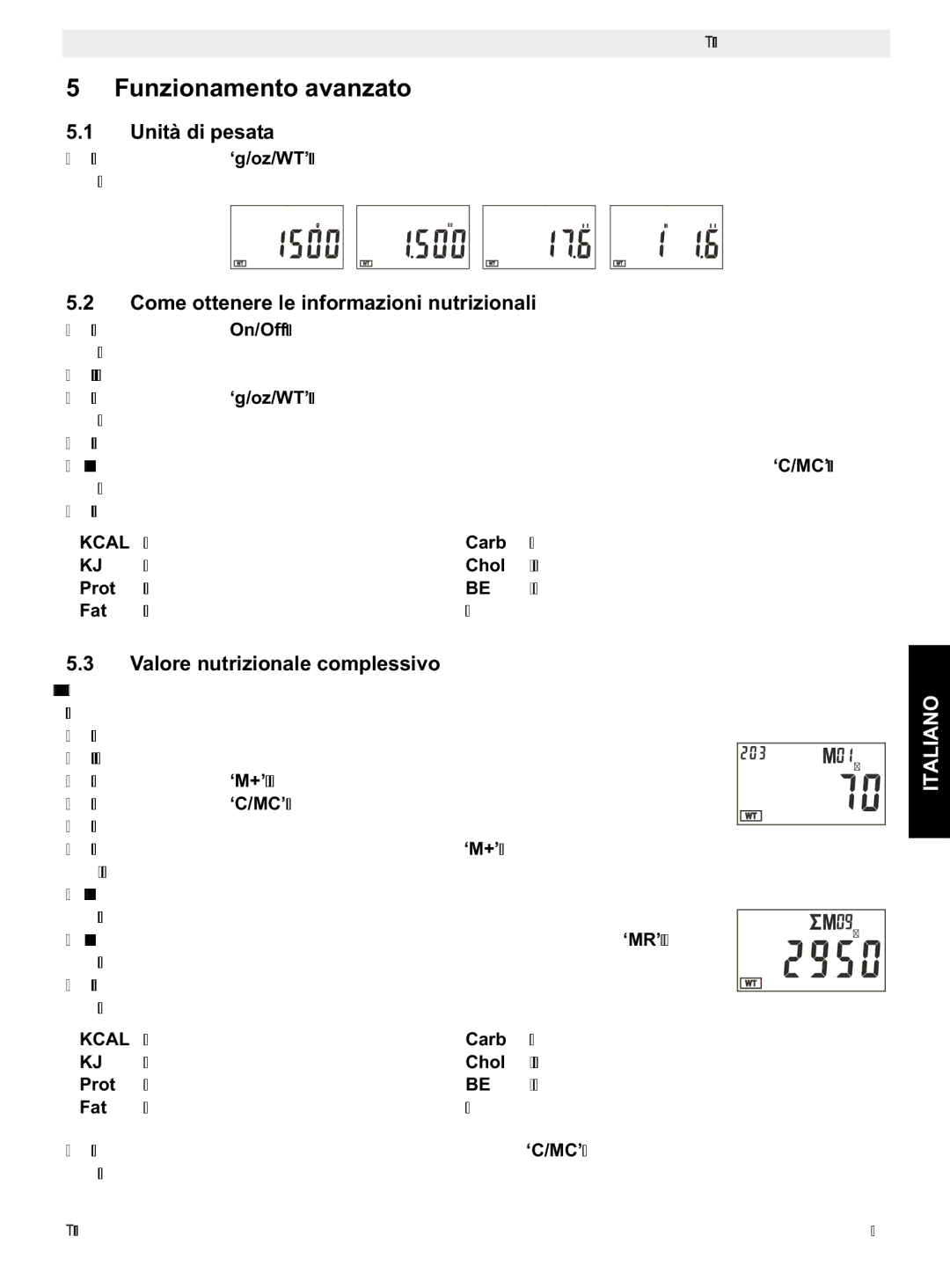 Topcom 400 manual do utilizador Funzionamento avanzato, Unità di pesata, Come ottenere le informazioni nutrizionali 