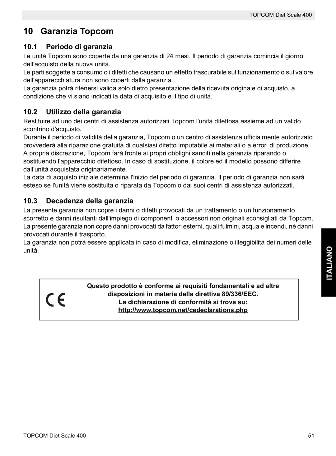 Topcom 400 manual do utilizador Garanzia Topcom, Periodo di garanzia, Utilizzo della garanzia, Decadenza della garanzia 