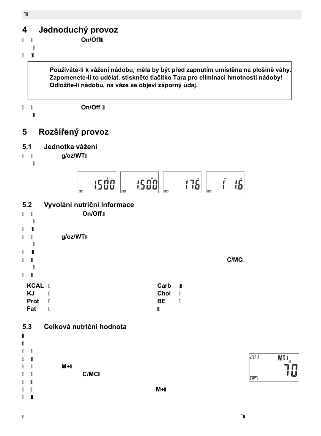 Topcom 400 manual do utilizador Jednoduchý provoz, Rozšírovoz, Jednotka vážení, Vyvolání nutrimace, Celková nutri 
