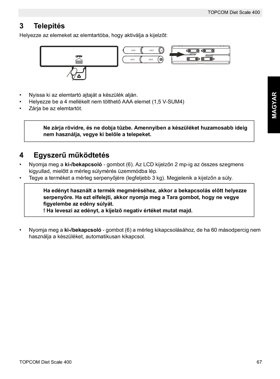 Topcom 400 manual do utilizador Telepítés, Egyszerködtetés 