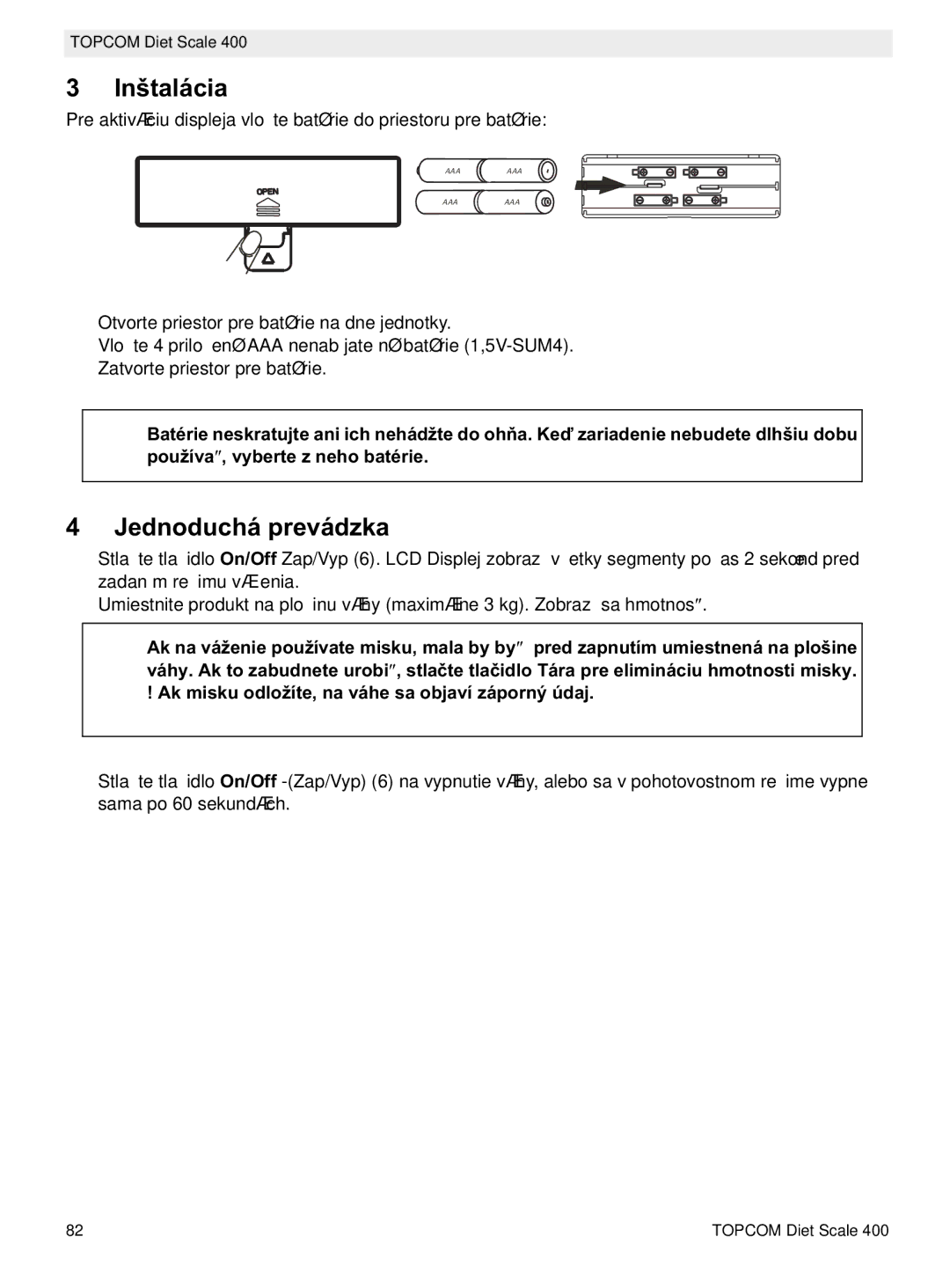 Topcom 400 manual do utilizador Inštalácia, Jednoduchá prevádzka 