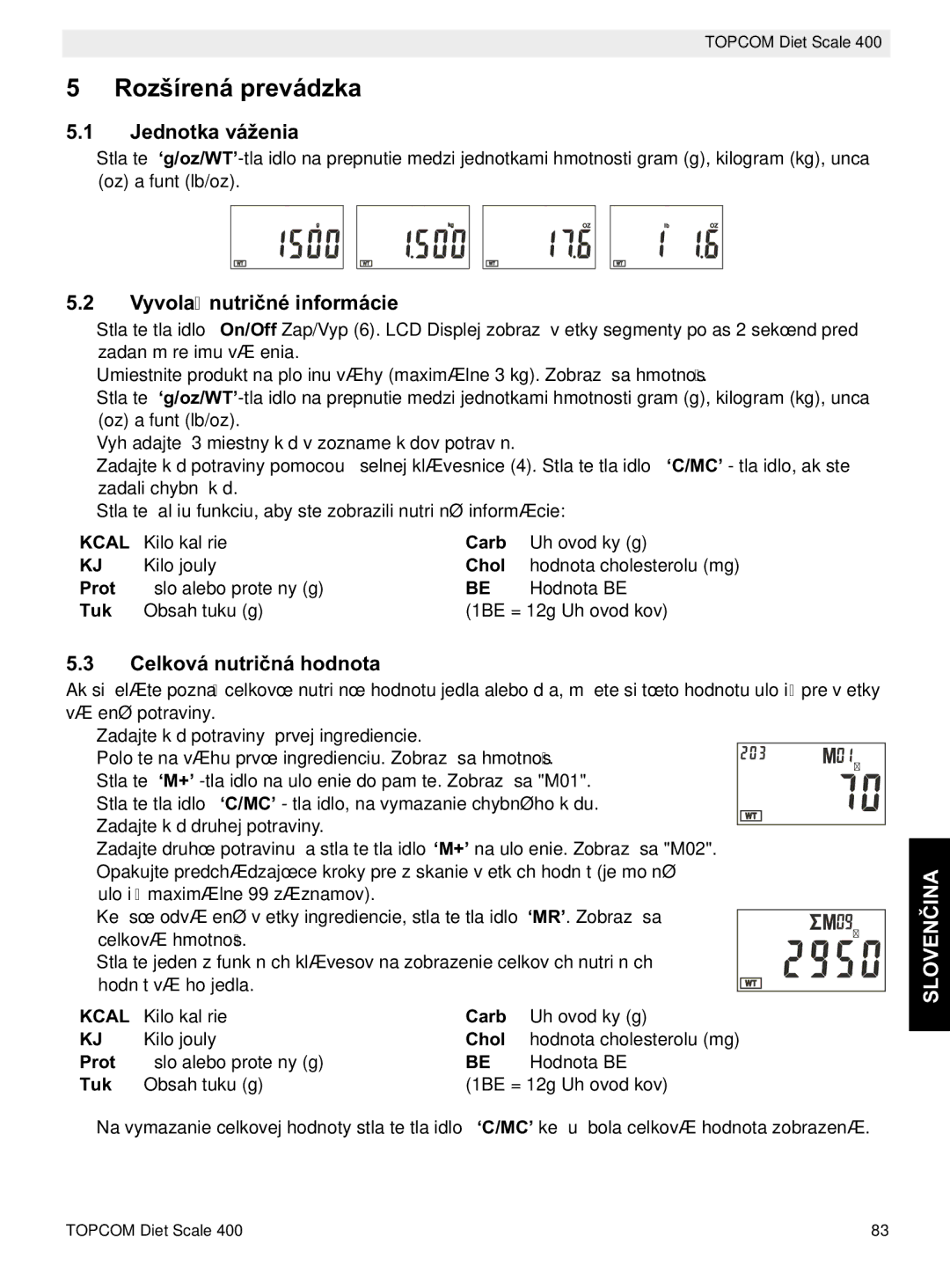 Topcom 400 manual do utilizador Rozšírená prevádzka, Jednotka váženia, Vyvola nutriinformácie, Celková nutri hodnota 