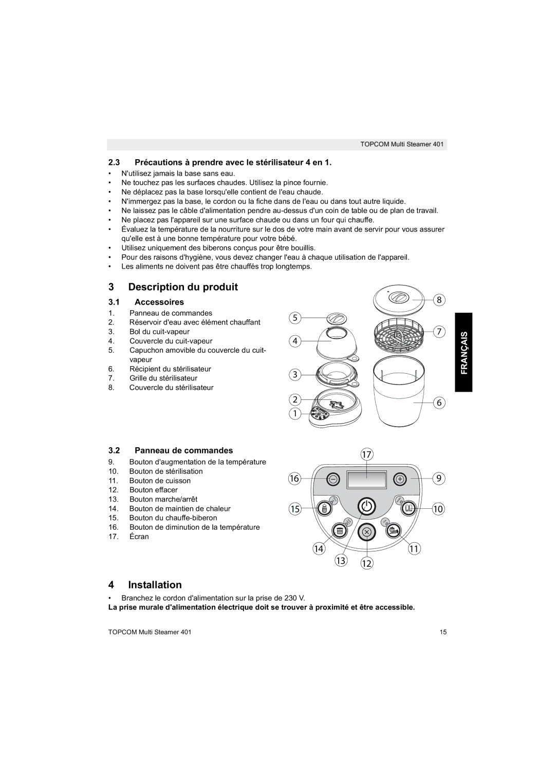 Topcom 401 Description du produit, Précautions à prendre avec le stérilisateur 4 en, Français, Panneau de commandes 