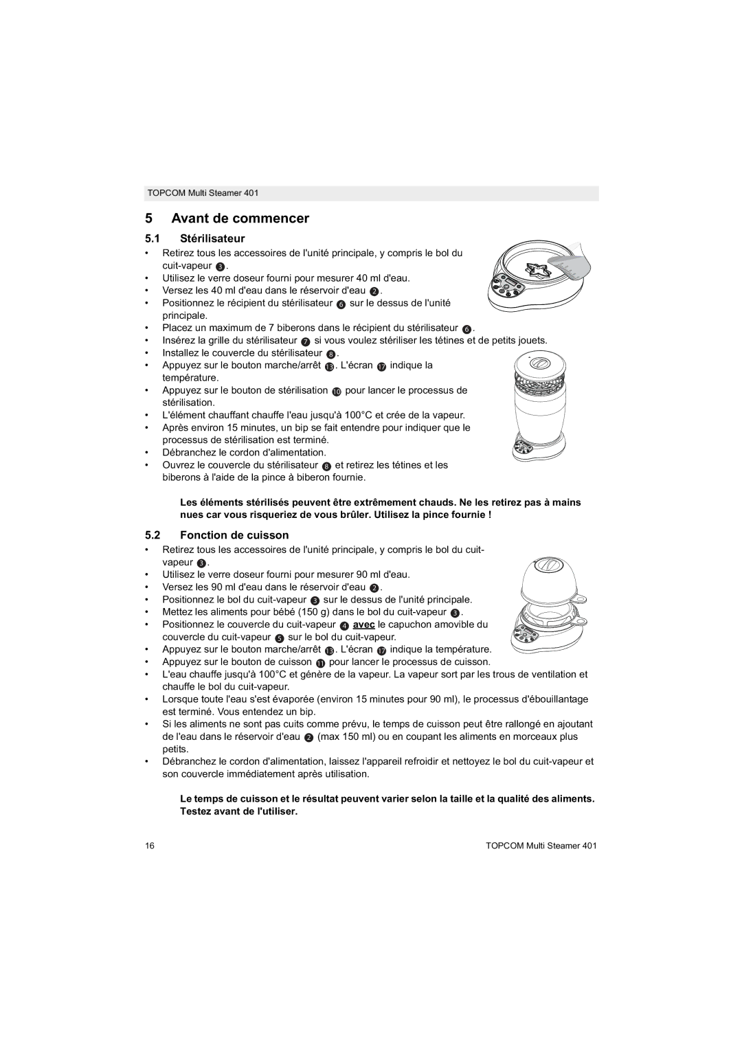 Topcom 401 manual do utilizador Avant de commencer, Stérilisateur, Fonction de cuisson 