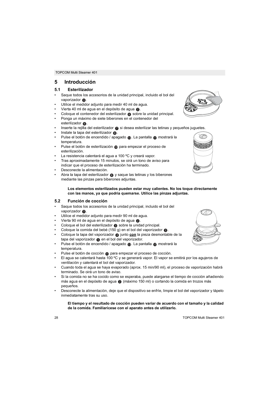 Topcom 401 manual do utilizador Introducción, Esterilizador, Función de cocción 