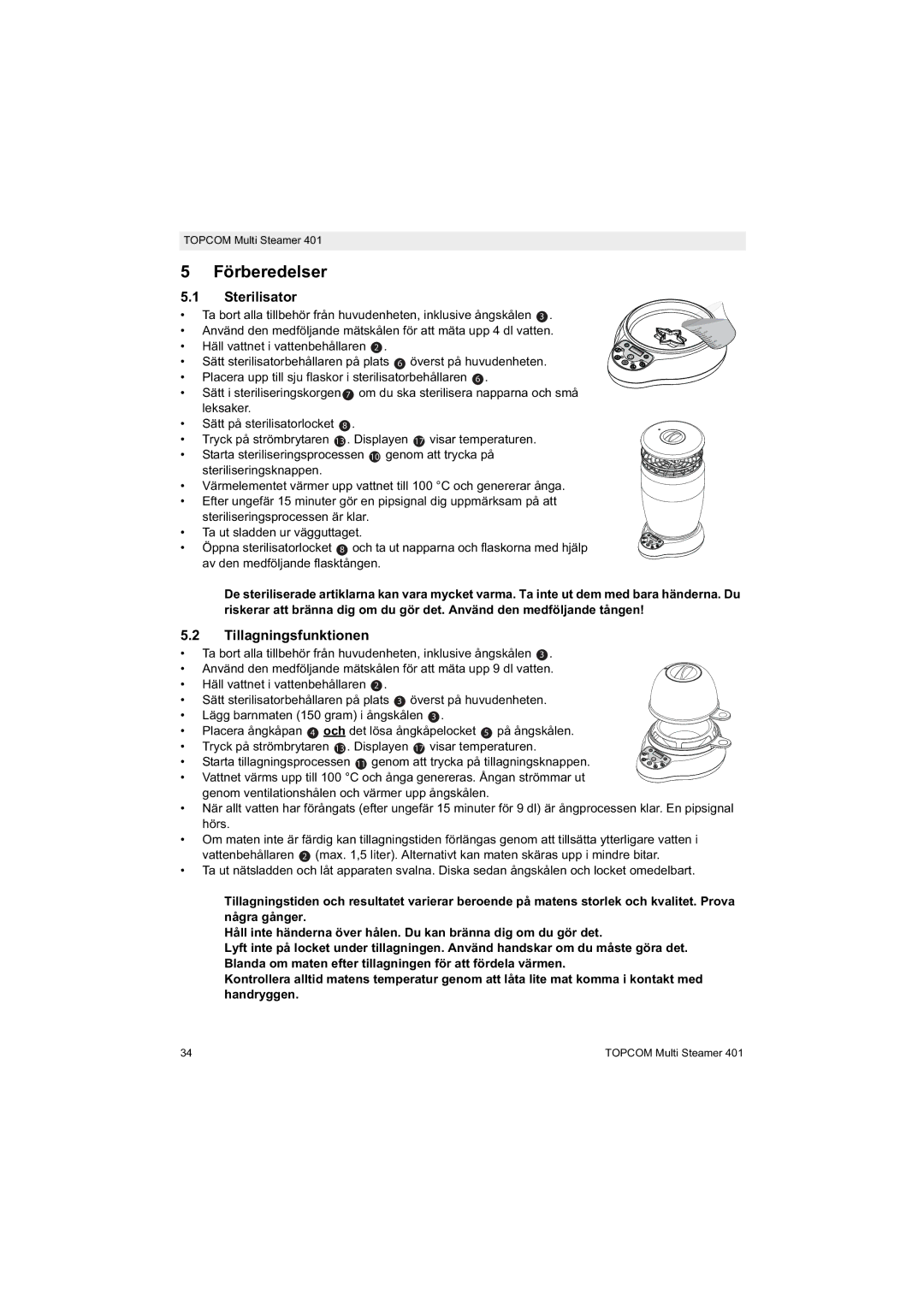 Topcom 401 manual do utilizador Förberedelser, Tillagningsfunktionen 