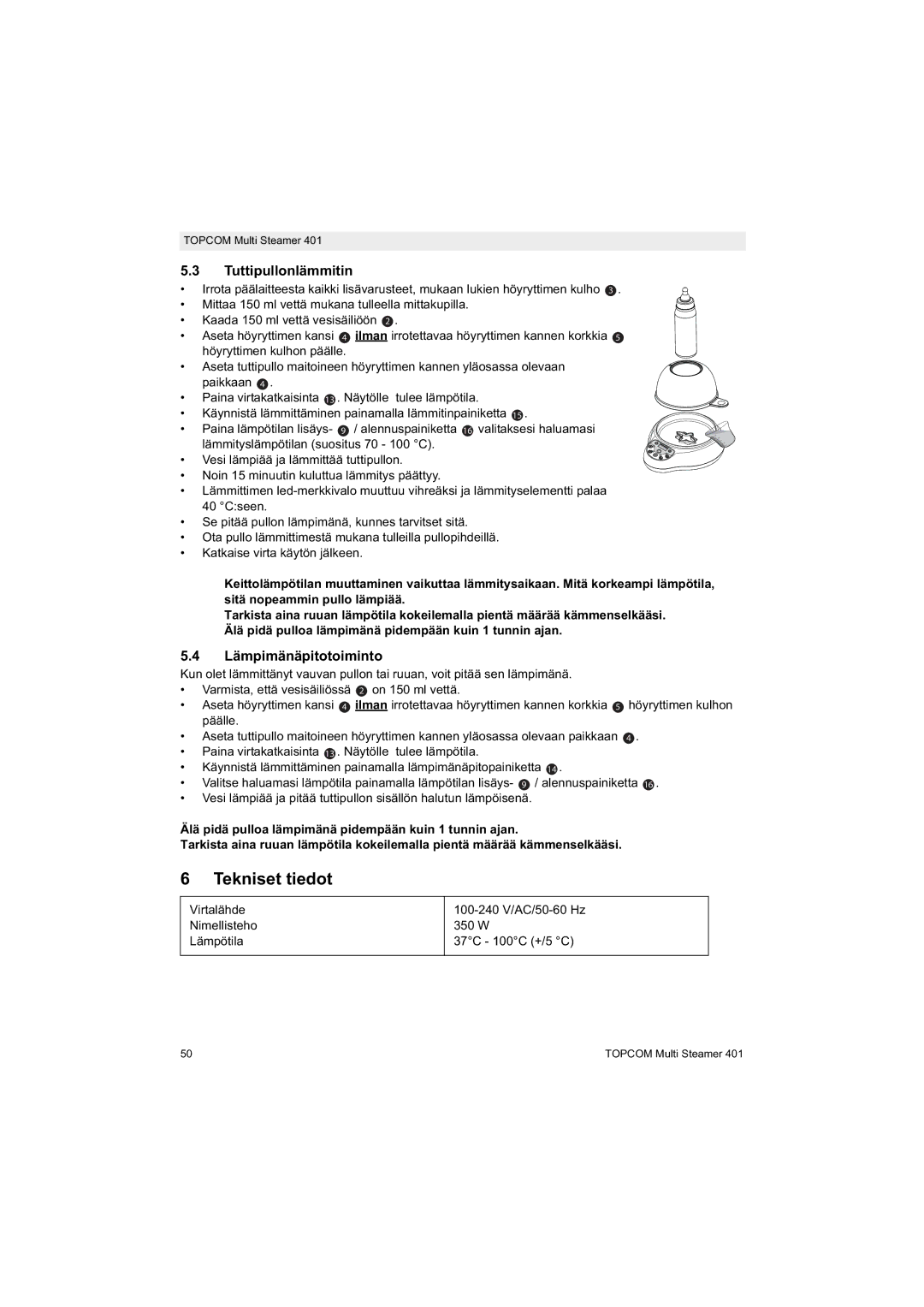 Topcom 401 manual do utilizador Tekniset tiedot, Tuttipullonlämmitin, Lämpimänäpitotoiminto 