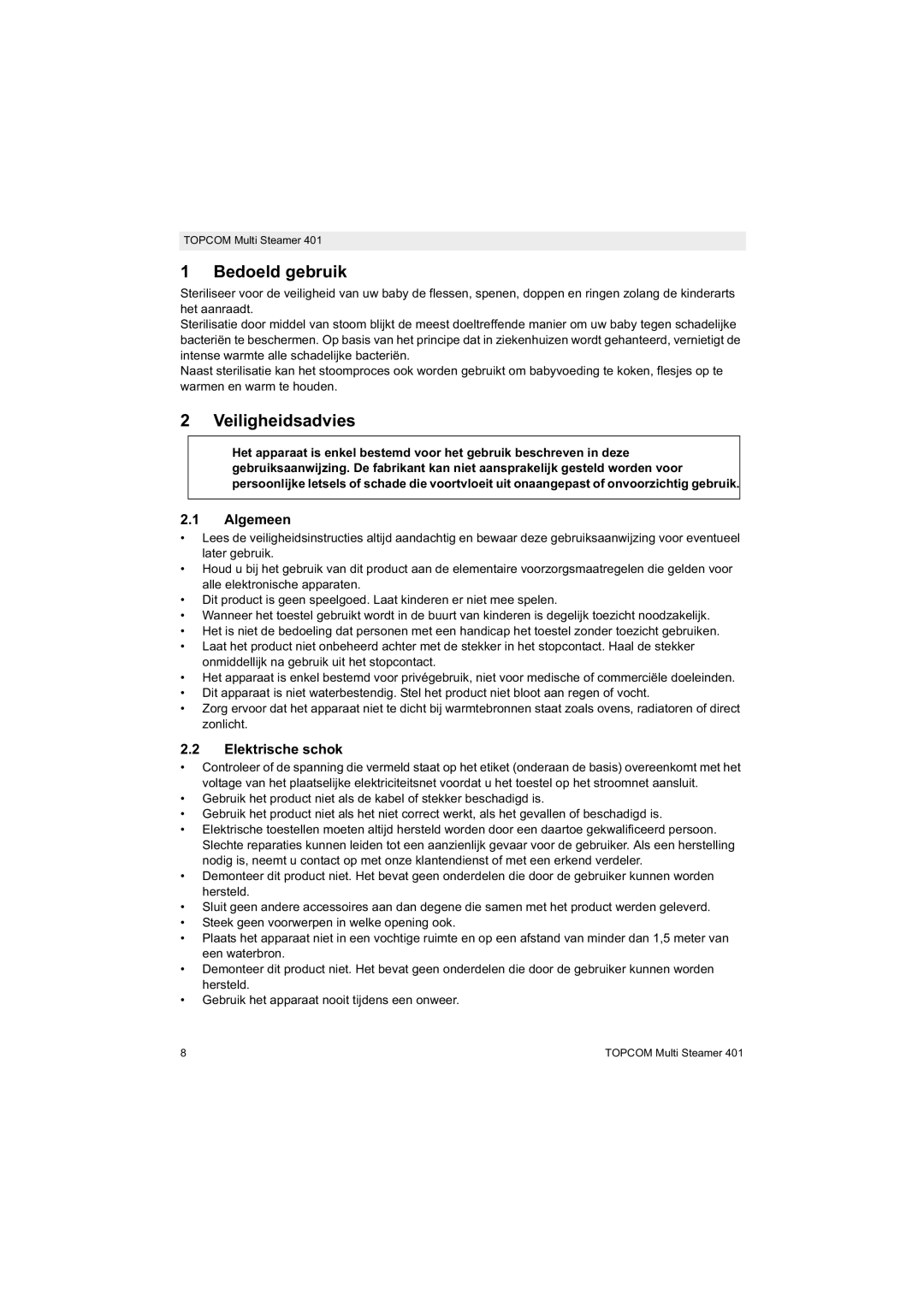 Topcom 401 manual do utilizador Bedoeld gebruik, Veiligheidsadvies, Algemeen, Elektrische schok 