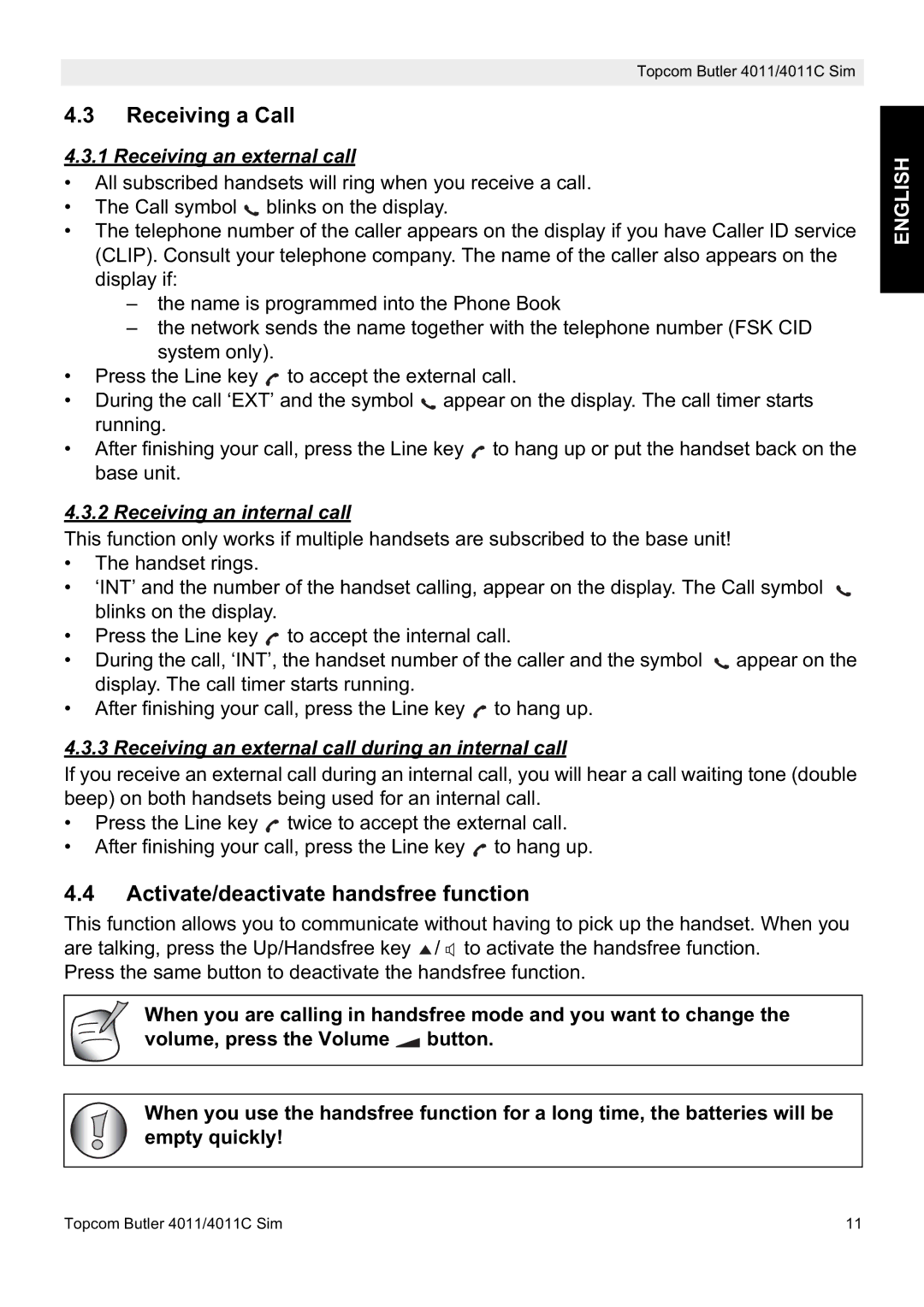 Topcom 4011C SIM, 4011 SIM manual Receiving a Call, Activate/deactivate handsfree function, Receiving an external call 