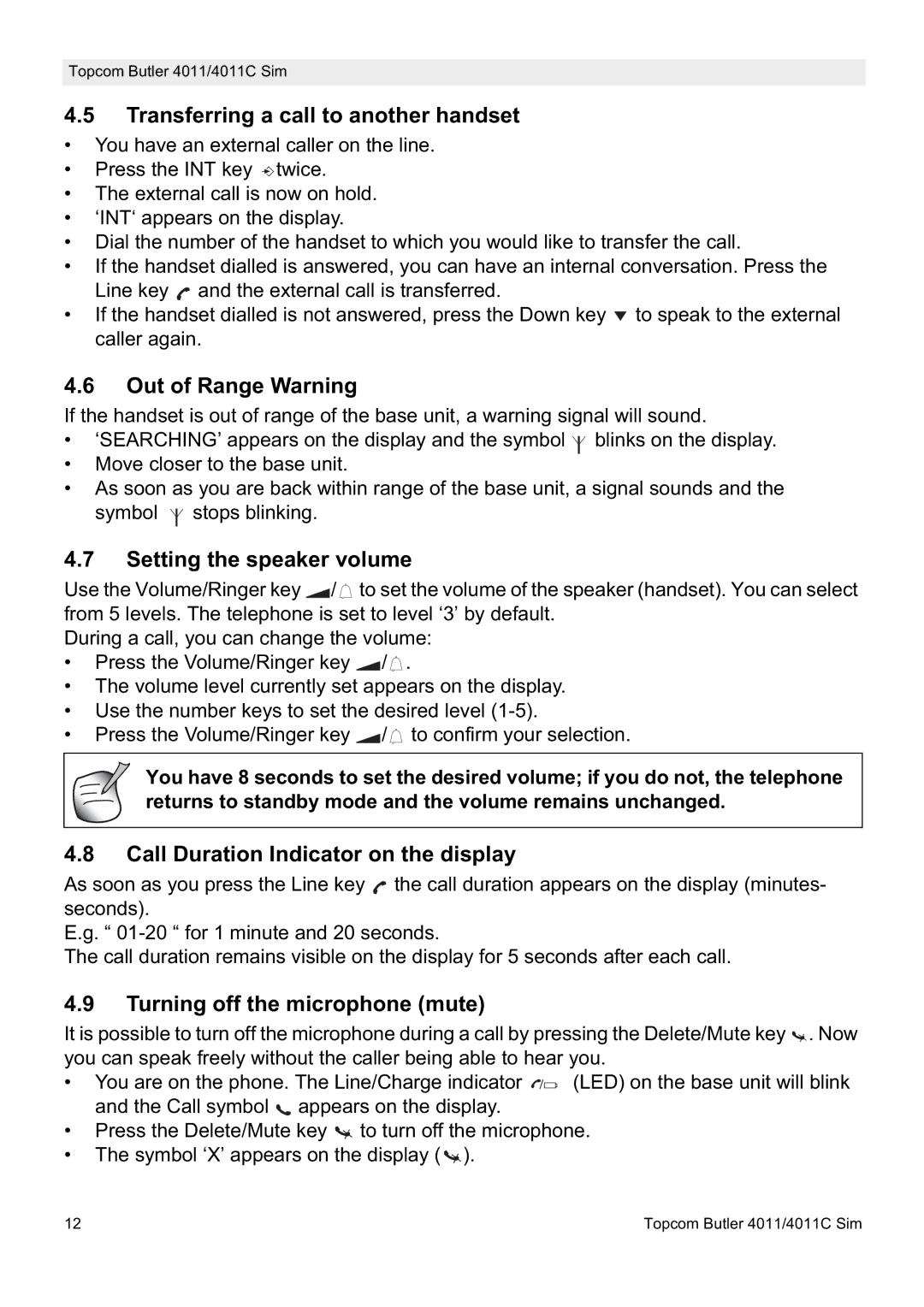 Topcom 4011 SIM, 4011C SIM manual Transferring a call to another handset, Out of Range Warning, Setting the speaker volume 