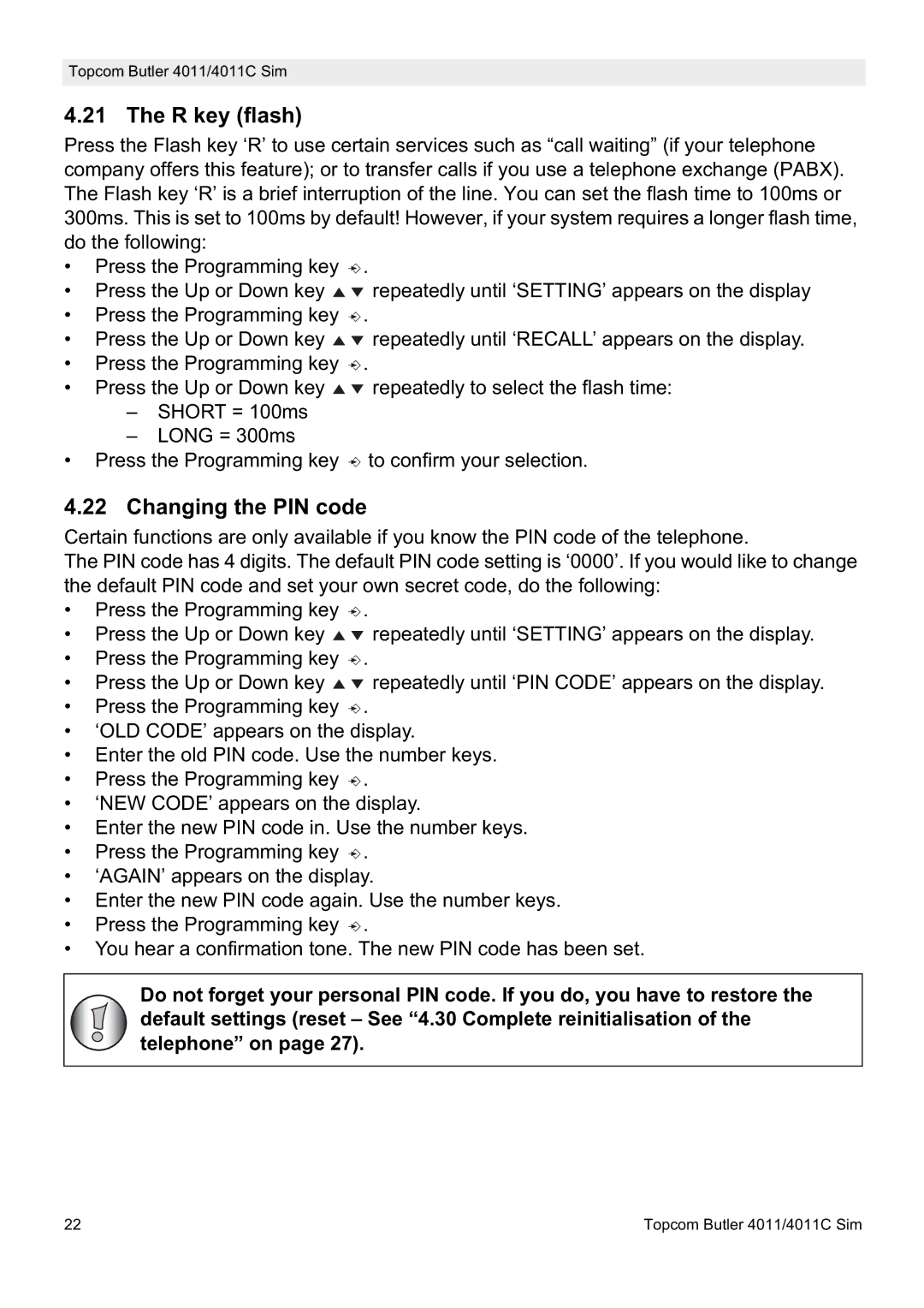 Topcom 4011 SIM, 4011C SIM manual R key flash, Changing the PIN code 