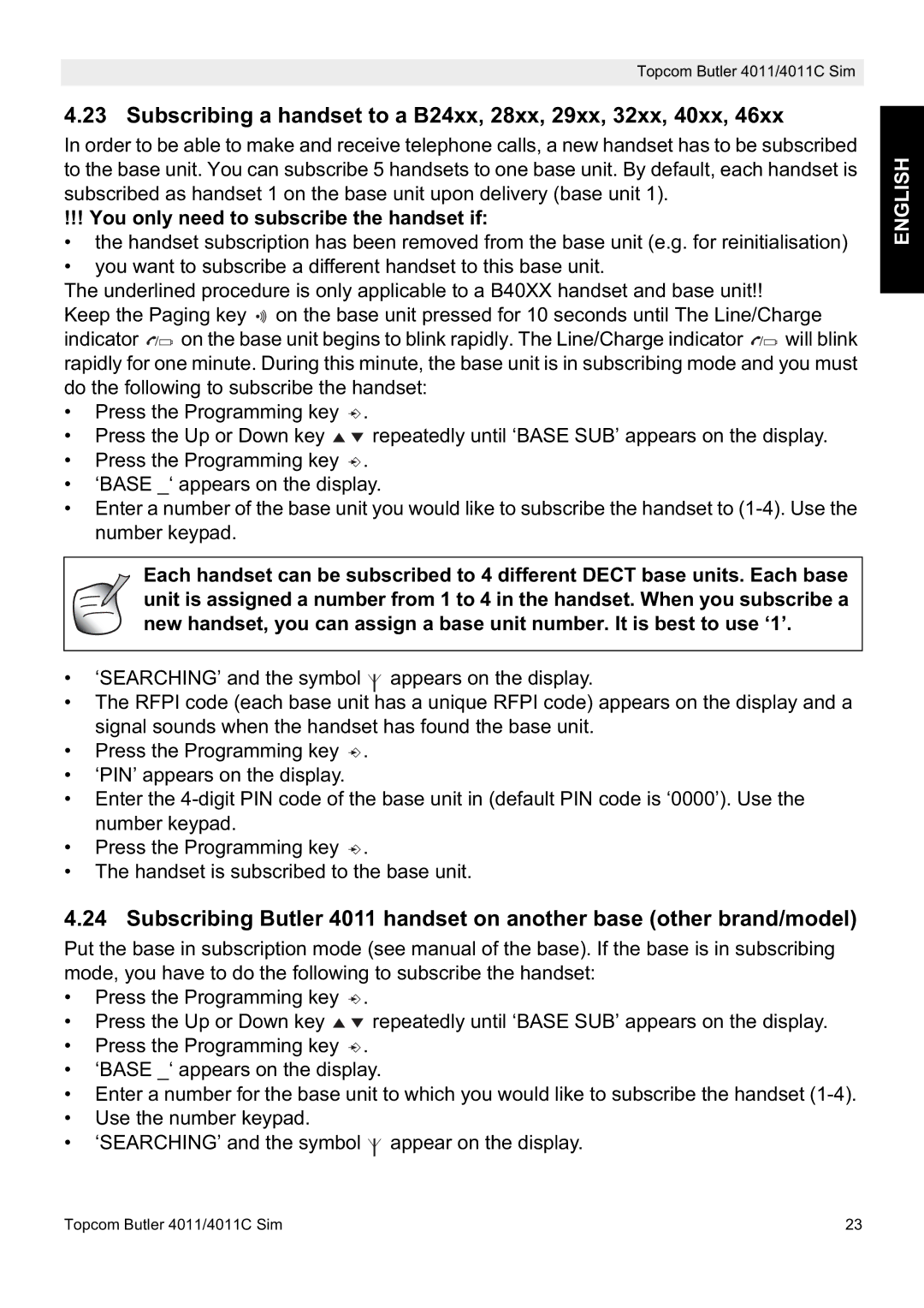 Topcom 4011C SIM manual Subscribing a handset to a B24xx, 28xx, 29xx, 32xx, 40xx, You only need to subscribe the handset if 