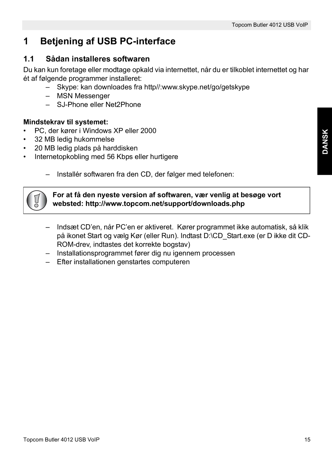 Topcom 4012 manual Betjening af USB PC-interface, Sådan installeres softwaren, Mindstekrav til systemet, Dansk 