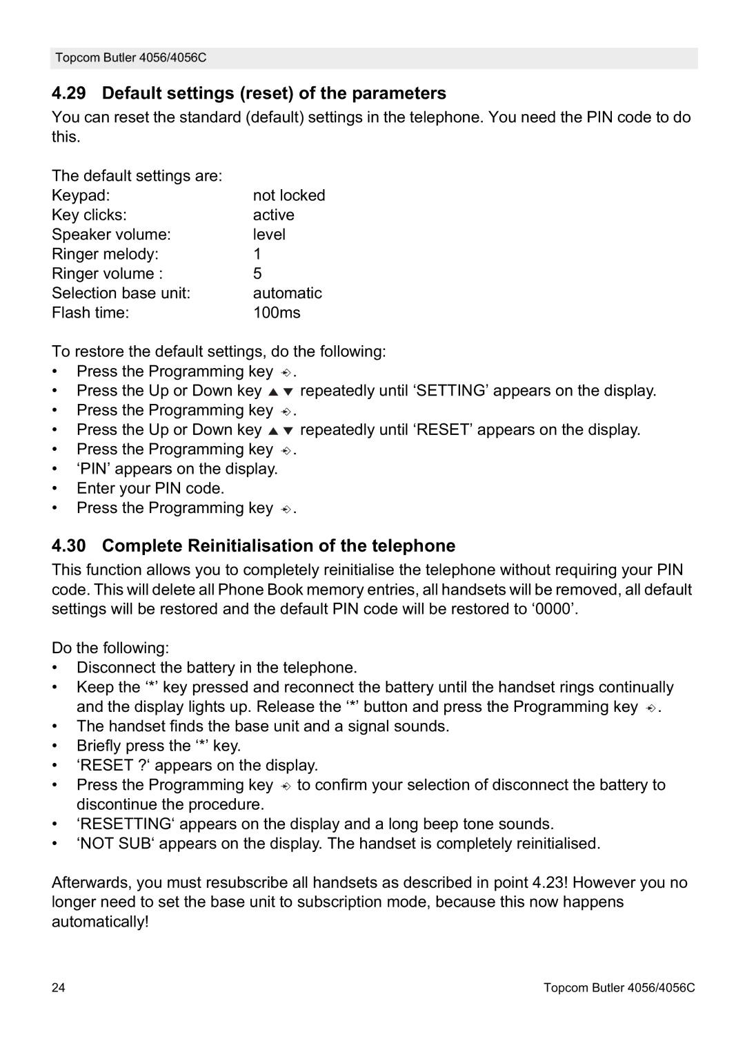 Topcom 4056C manual Default settings reset of the parameters, Complete Reinitialisation of the telephone 