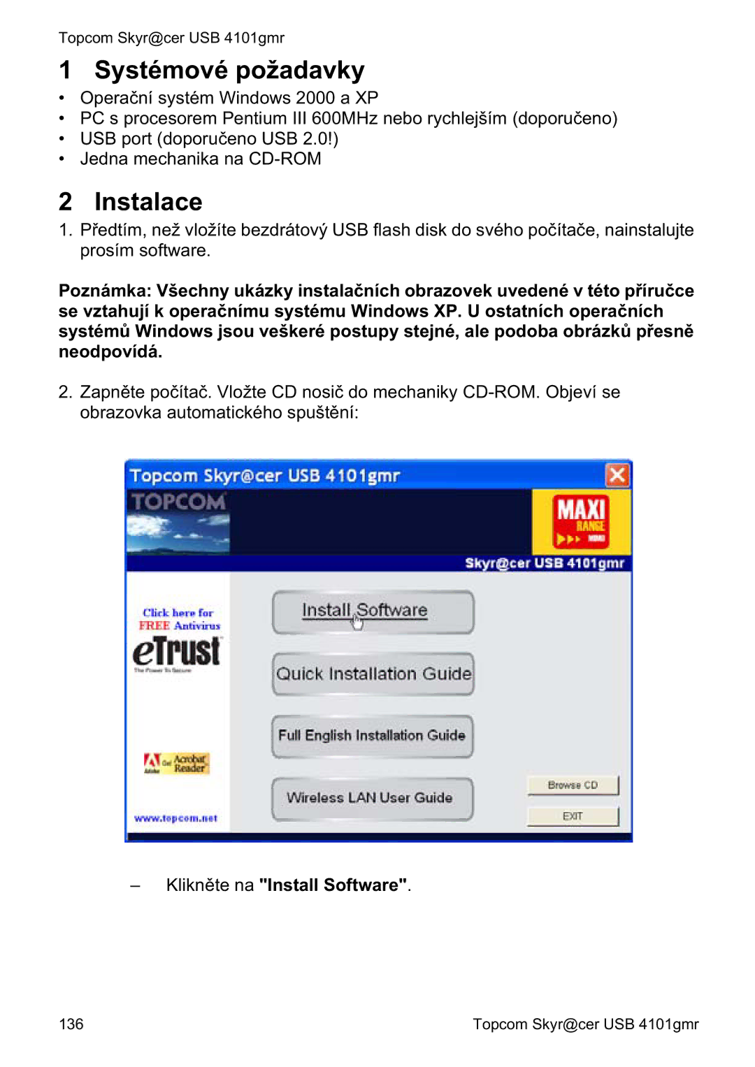 Topcom 4101GMR manual do utilizador Systémové požadavky, Instalace 