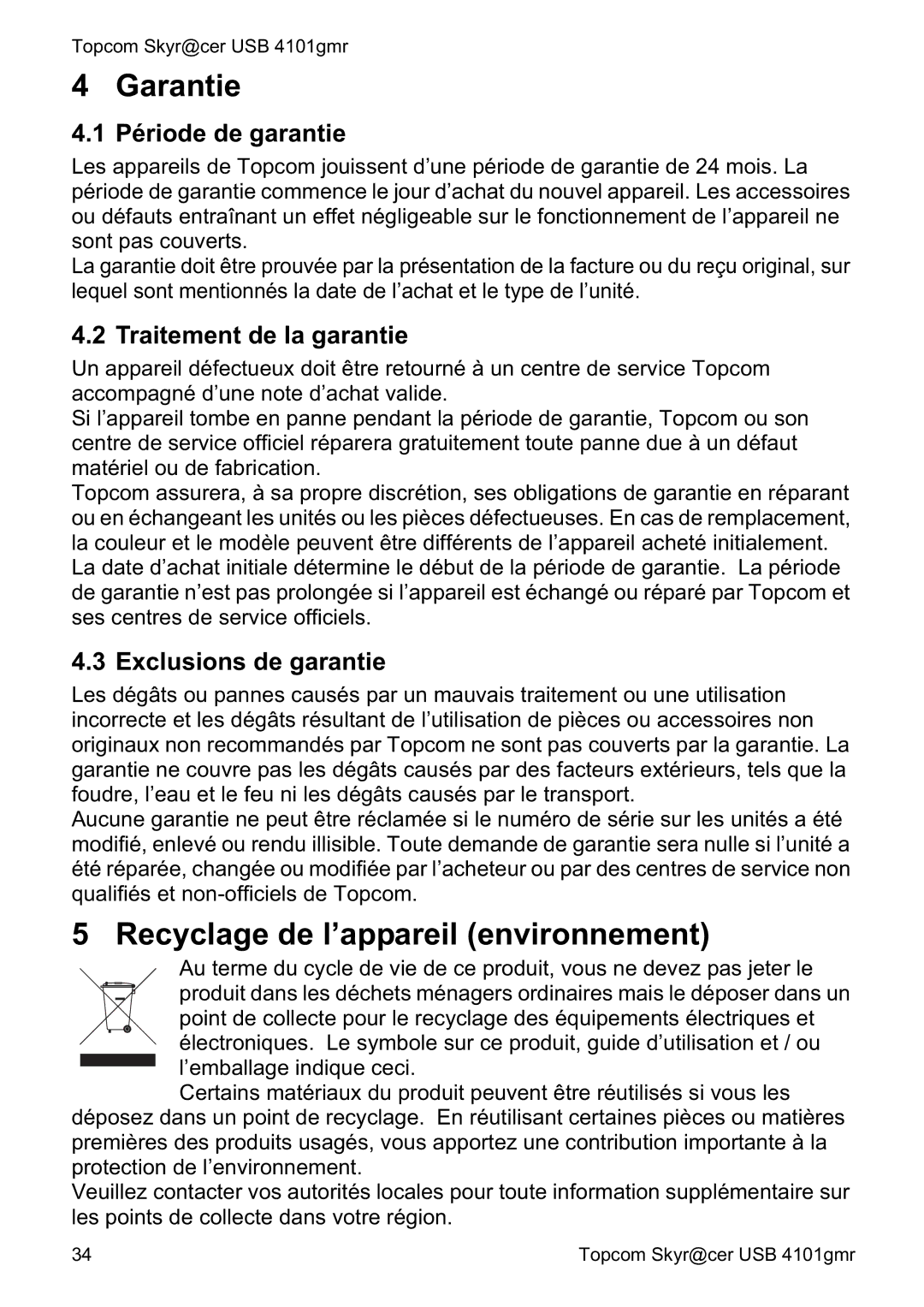 Topcom 4101GMR manual do utilizador Recyclage de l’appareil environnement, Période de garantie, Traitement de la garantie 