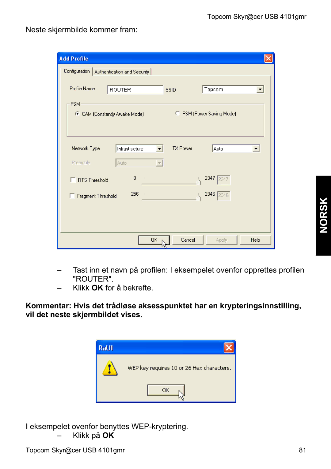 Topcom 4101GMR manual do utilizador Neste skjermbilde kommer fram 