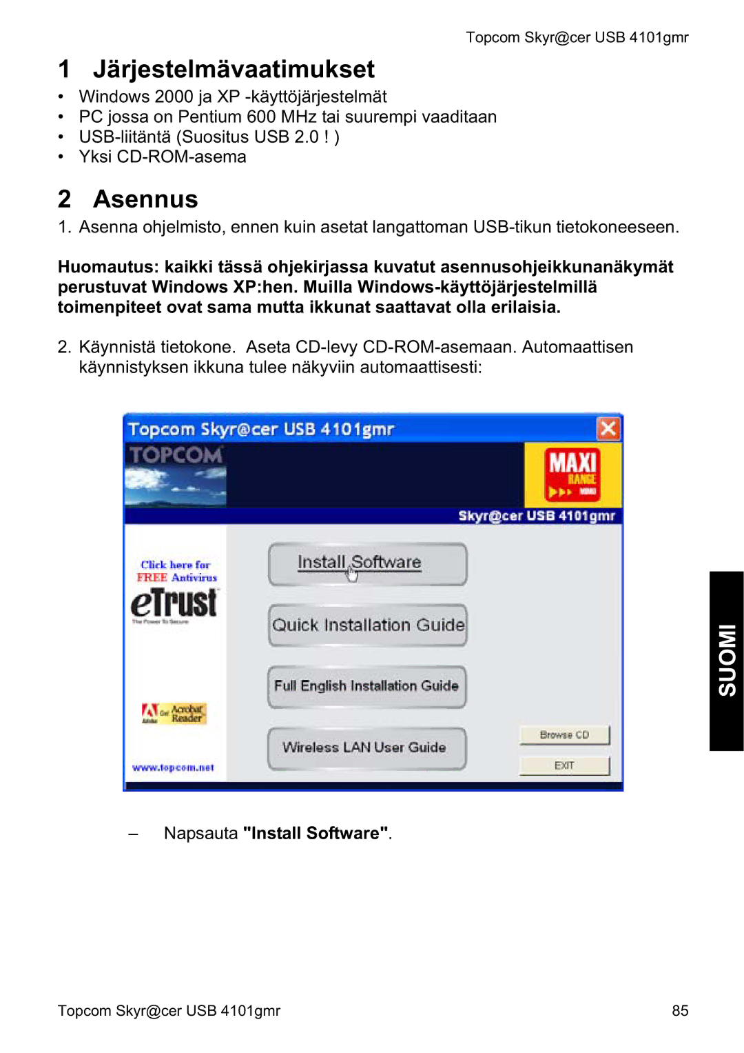 Topcom 4101GMR manual do utilizador Järjestelmävaatimukset, Asennus, Suomi 