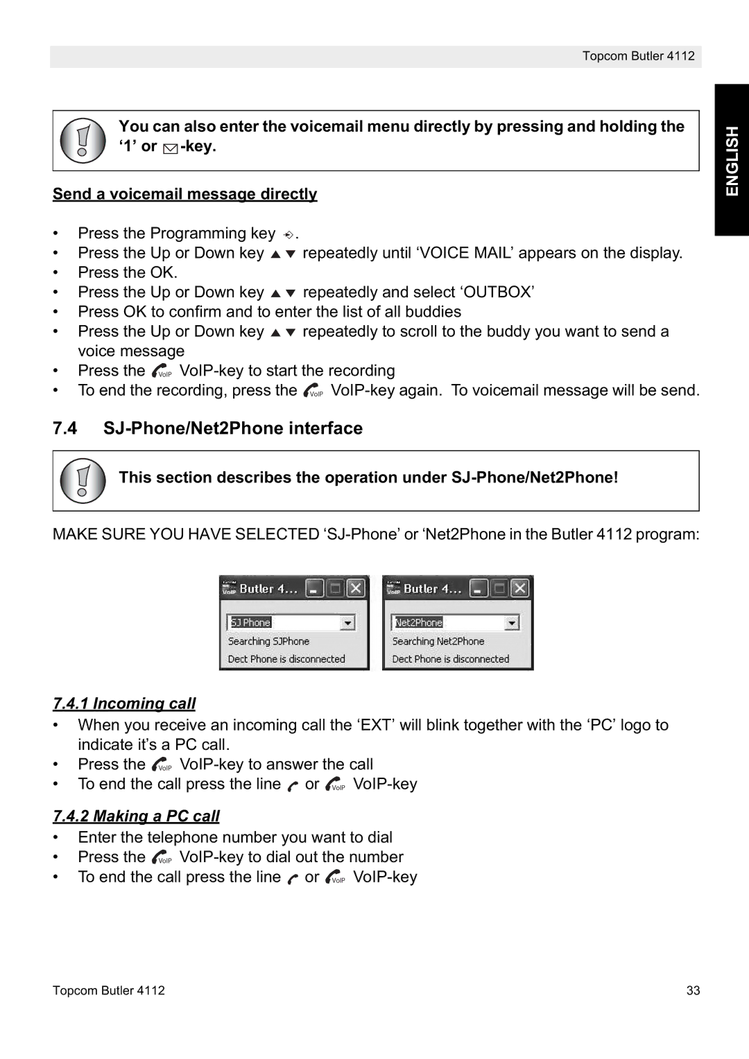 Topcom 4112 manual SJ-Phone/Net2Phone interface, Incoming call, Making a PC call 