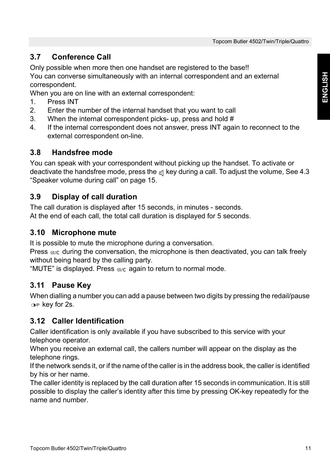 Topcom 4502 Conference Call, Handsfree mode, Display of call duration, Microphone mute, Pause Key, Caller Identification 